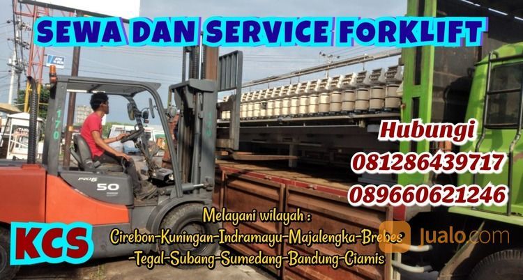 SEWA DAN SERVICE FORKLIFT MARGASARI - TEGAL PT.KCS