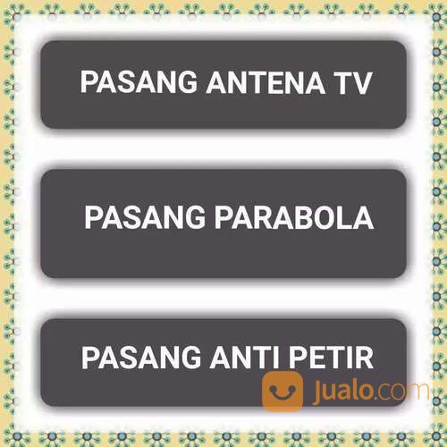 TOKO PASANG ANTENA TV - PASANG PARABOLA & PASANG PENANGKAL PETIR MURAH