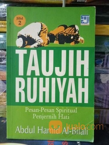 Buku Taujih Ruhiyah Pesan - Pesan Spiritual Penjernih Hati