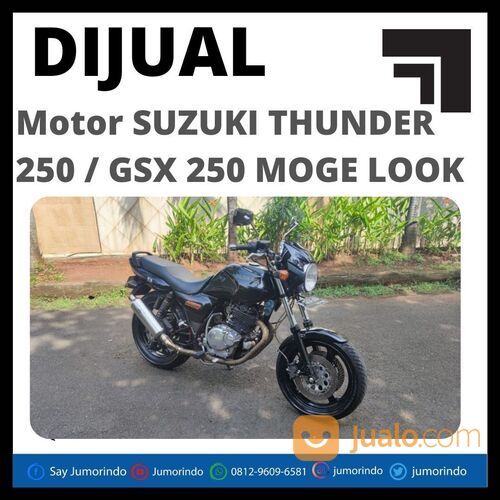 Murah Motor SUZUKI THUNDER 250 / GSX 250 MOGE LOOK