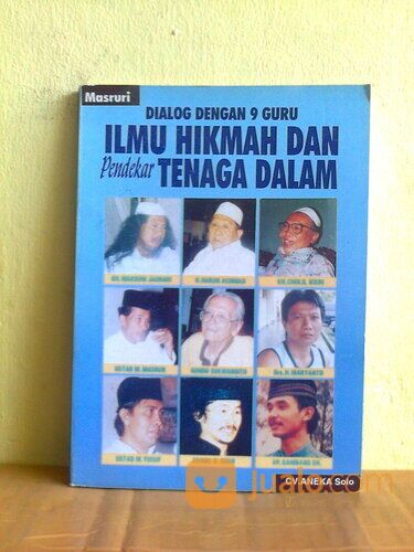 Buku Dialog dengan 9 Guru Ilmu Hikmah dan Pendekar Tenaga Dalam