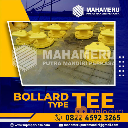 Tee Bollard Kapasitas 50 Ton,75 Ton,100 Ton, 150 Ton di Cilegon