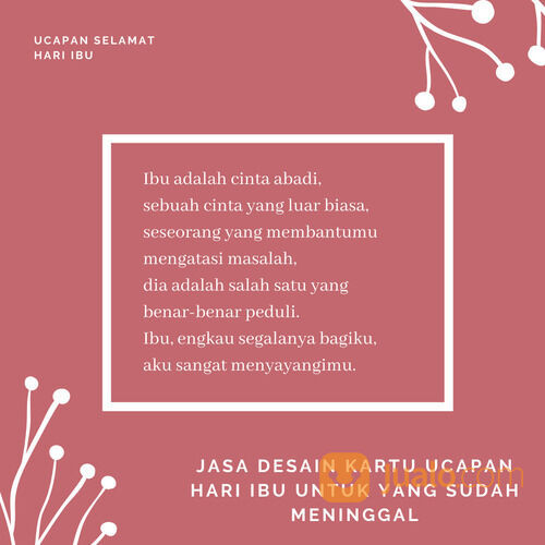 JASA DESAIN UCAPAN HARI IBU UNTUK YANG SUDAH MENINGGAL