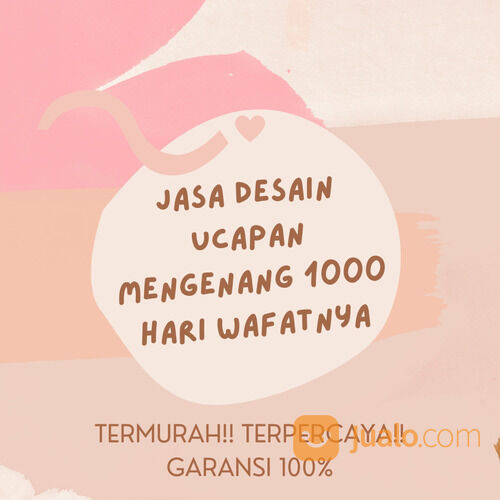 JASA DESAIN UCAPAN MENGENANG 1000 HARI WAFATNYA