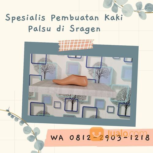WA 0812-2903-1218, Spesialis Pembuatan Kaki Palsu di Sragen
