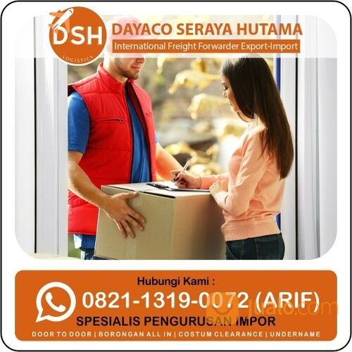 Jasa Import Door To Door PT. Dayaco Seraya Hutama Agent: Asia, Eropa, USA