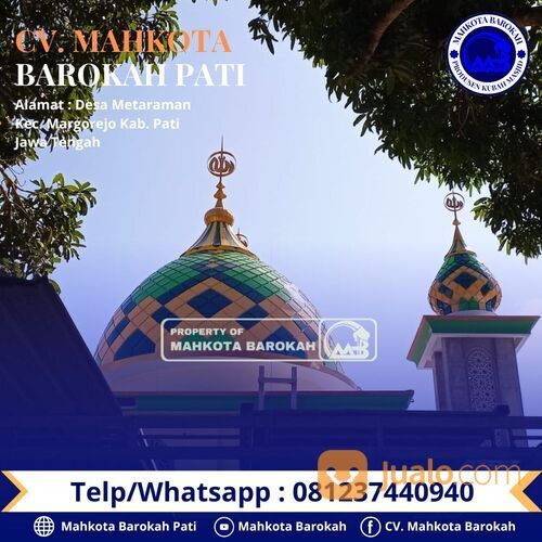 Kontraktor Kubah Masjid Indonesia - Pabrik Kubah Masjid Terlengkap