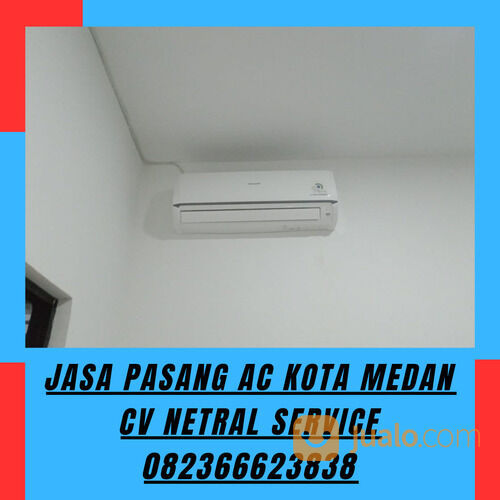 Jasa Pasang AC Medan Deli 082366623838