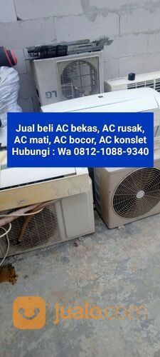 Di beli AC bekas, AC mati, AC rusak WA : 087804268054