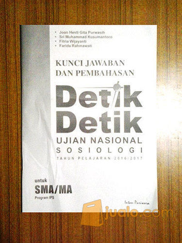 Detik Detik Ujian Nasional Sosiologi Sma Ma Ips 2016 2017 Kunci Jawaban Semarang Jualo