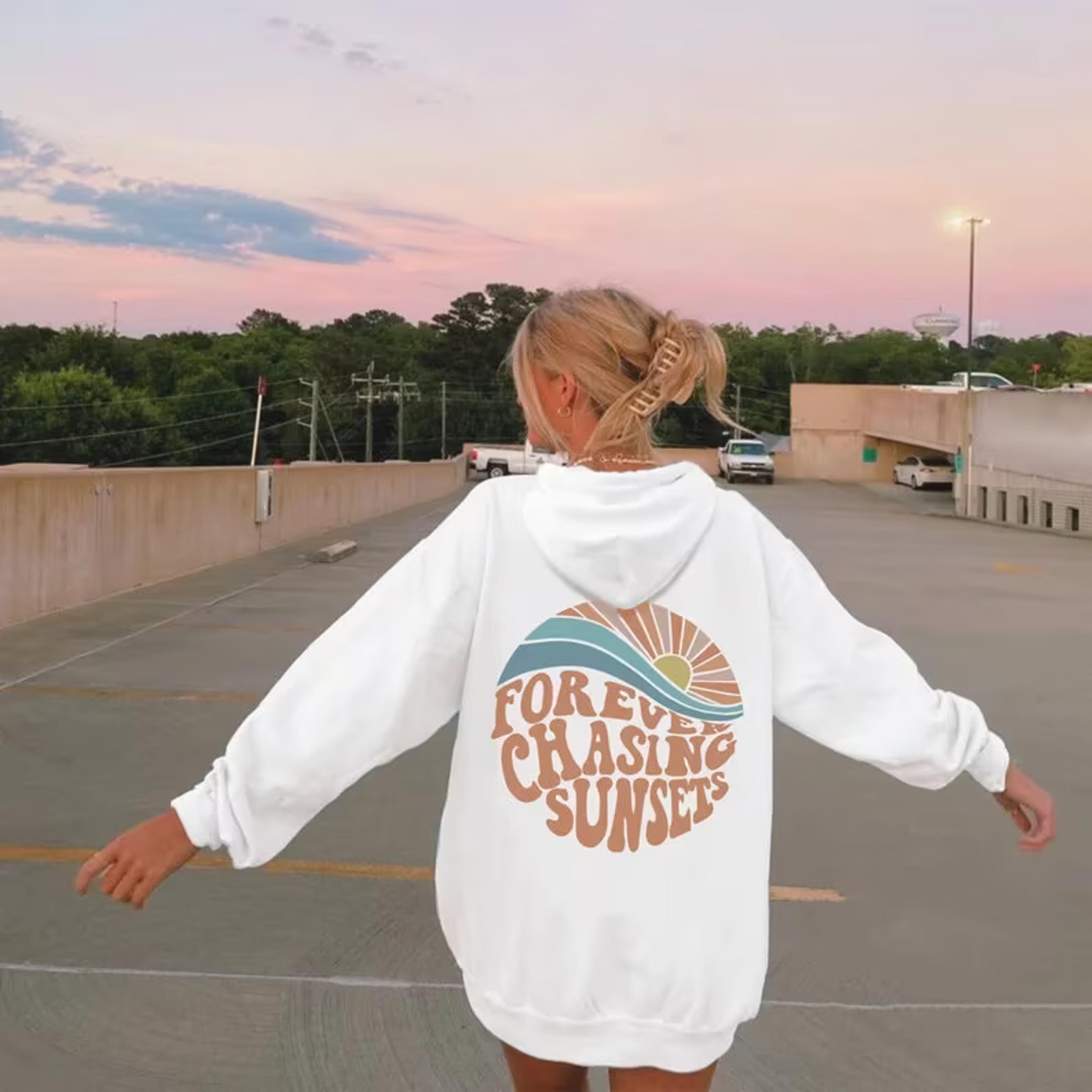 Forever Chasing Sunset Hoodie Oversized Hoodie Pullover