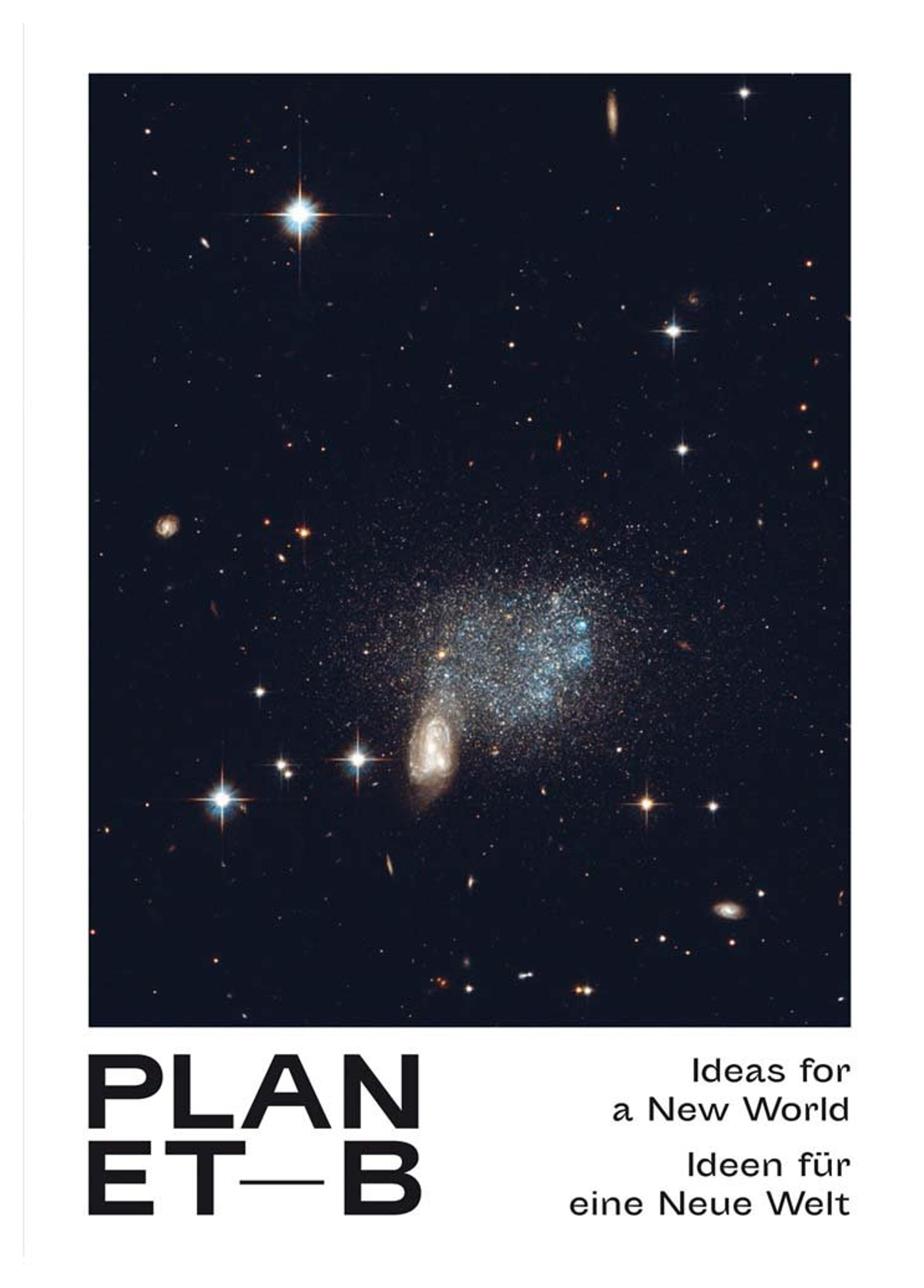 Planet B: Ideas for a New World