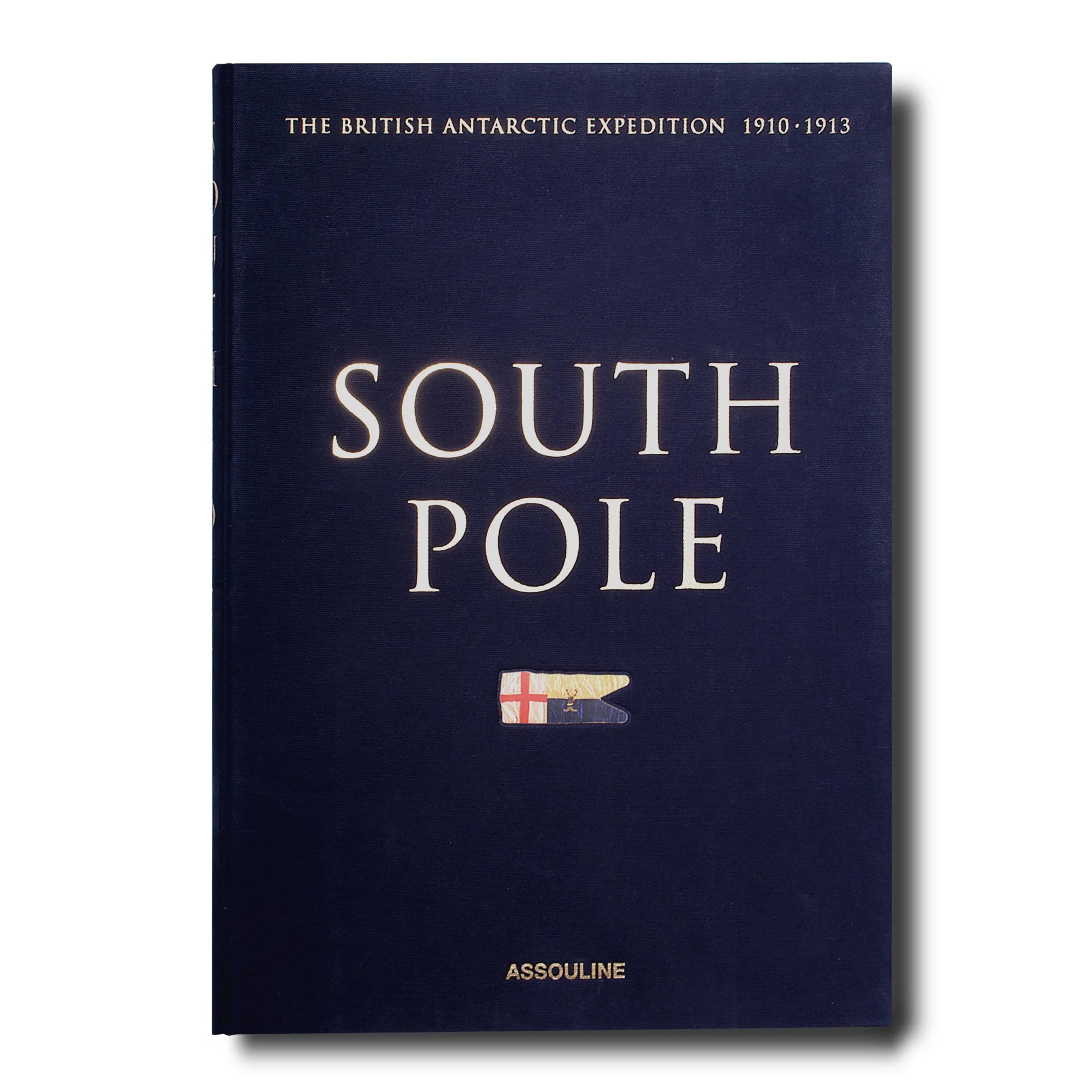 South Pole: The British Antarctic Expedition 1910 (UC)