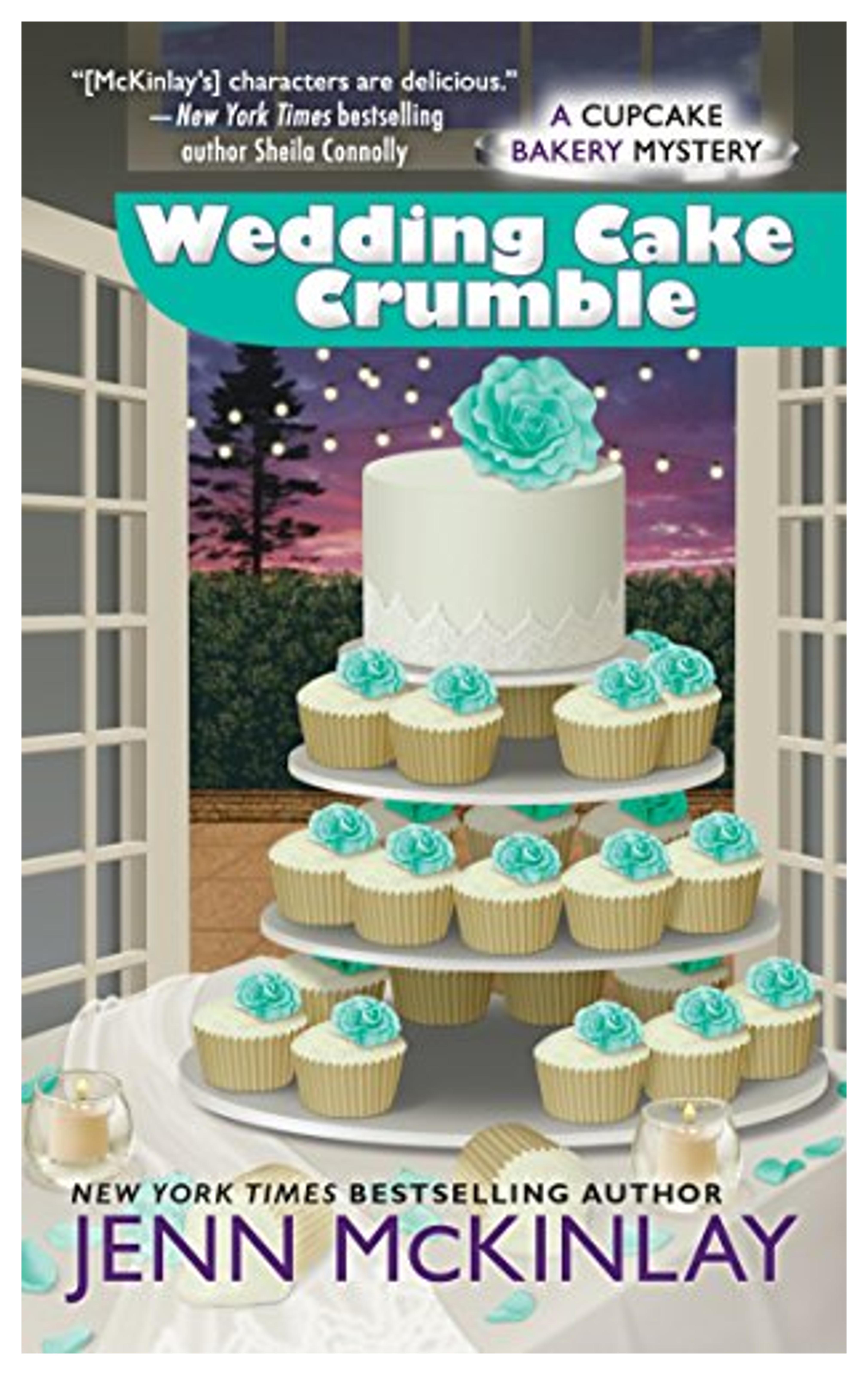 Wedding Cake Crumble (Cupcake Bakery Mystery)