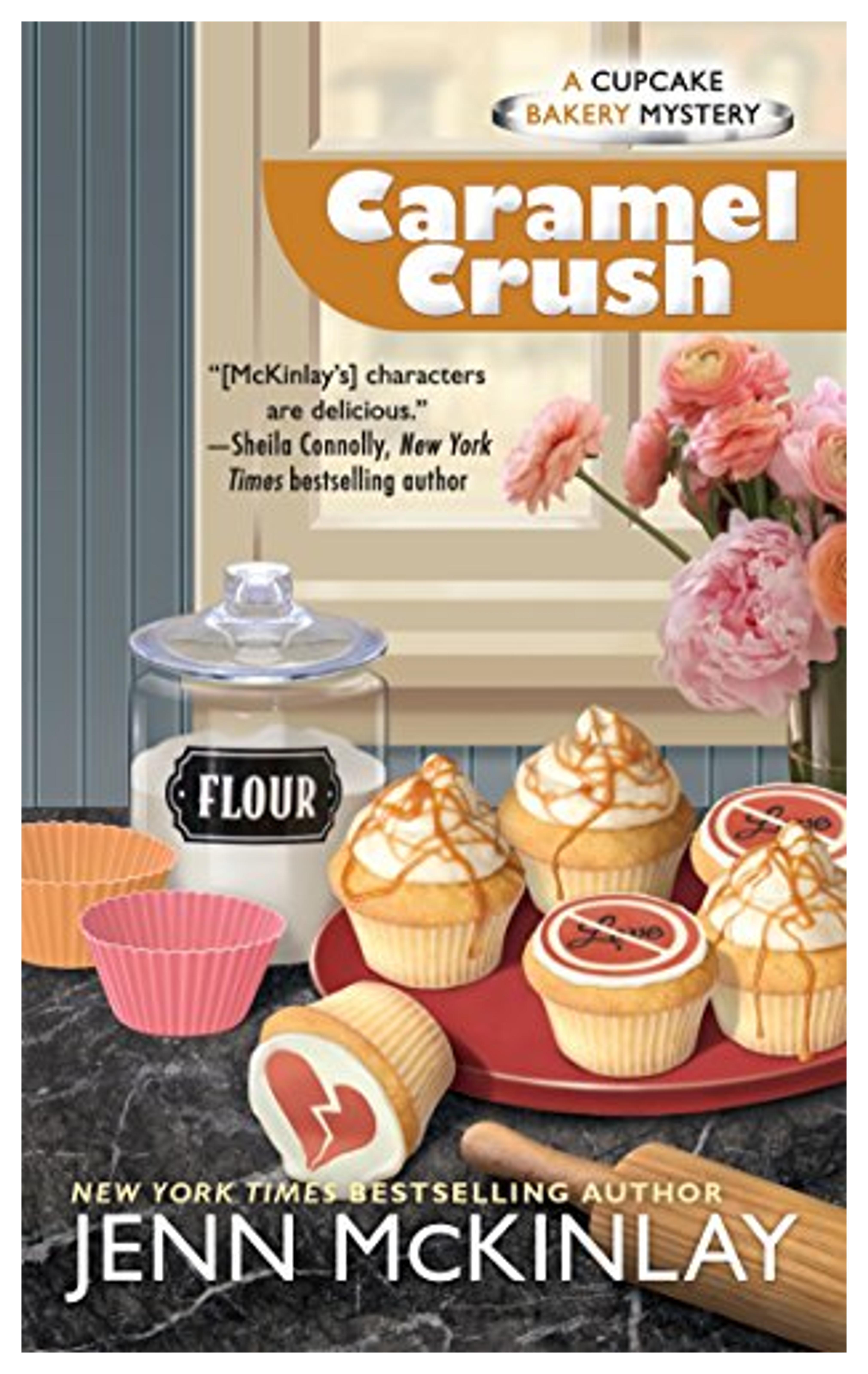 Caramel Crush (Cupcake Bakery Mystery)