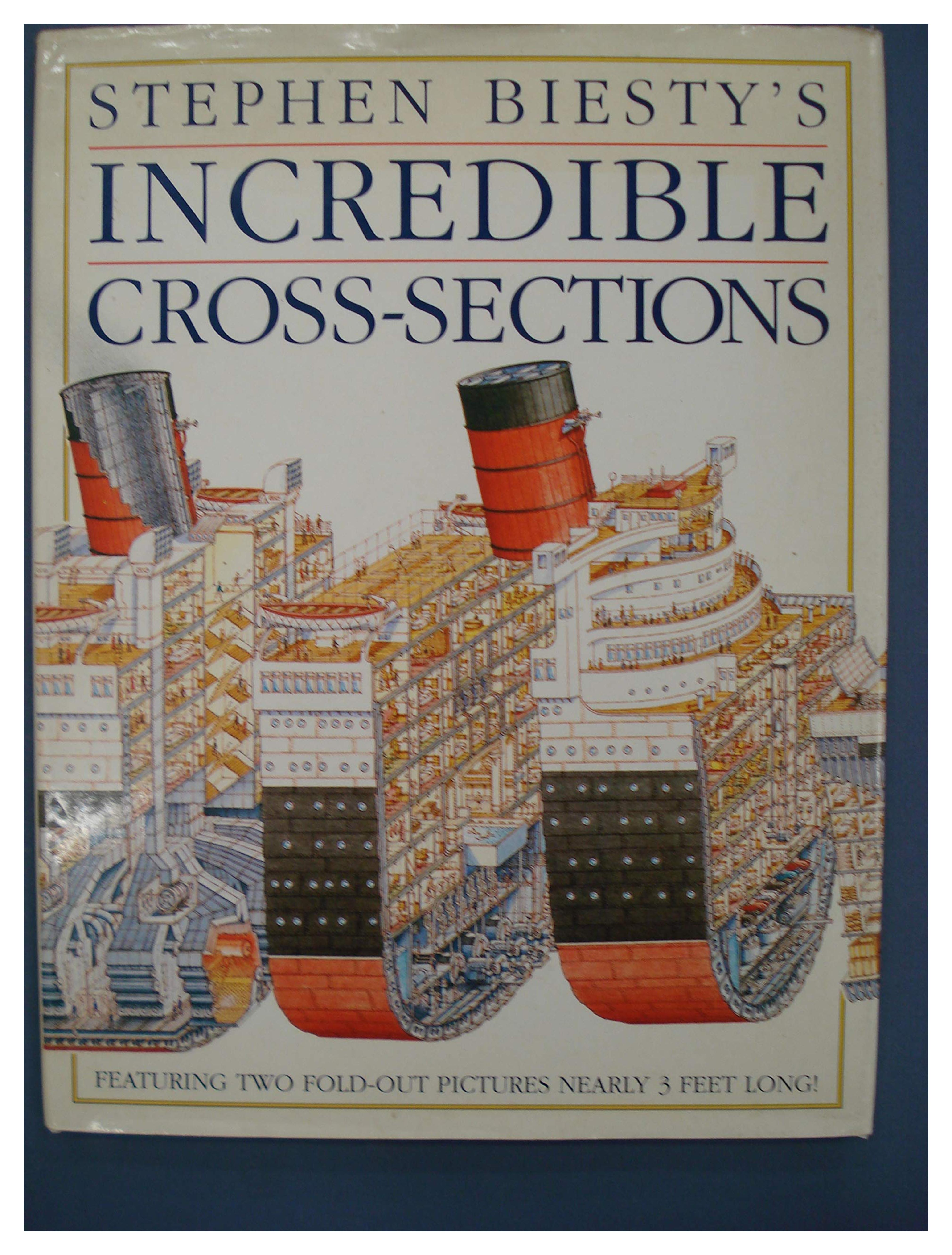 Stephen Biesty's Incredible Cross-Sections, Hardcover