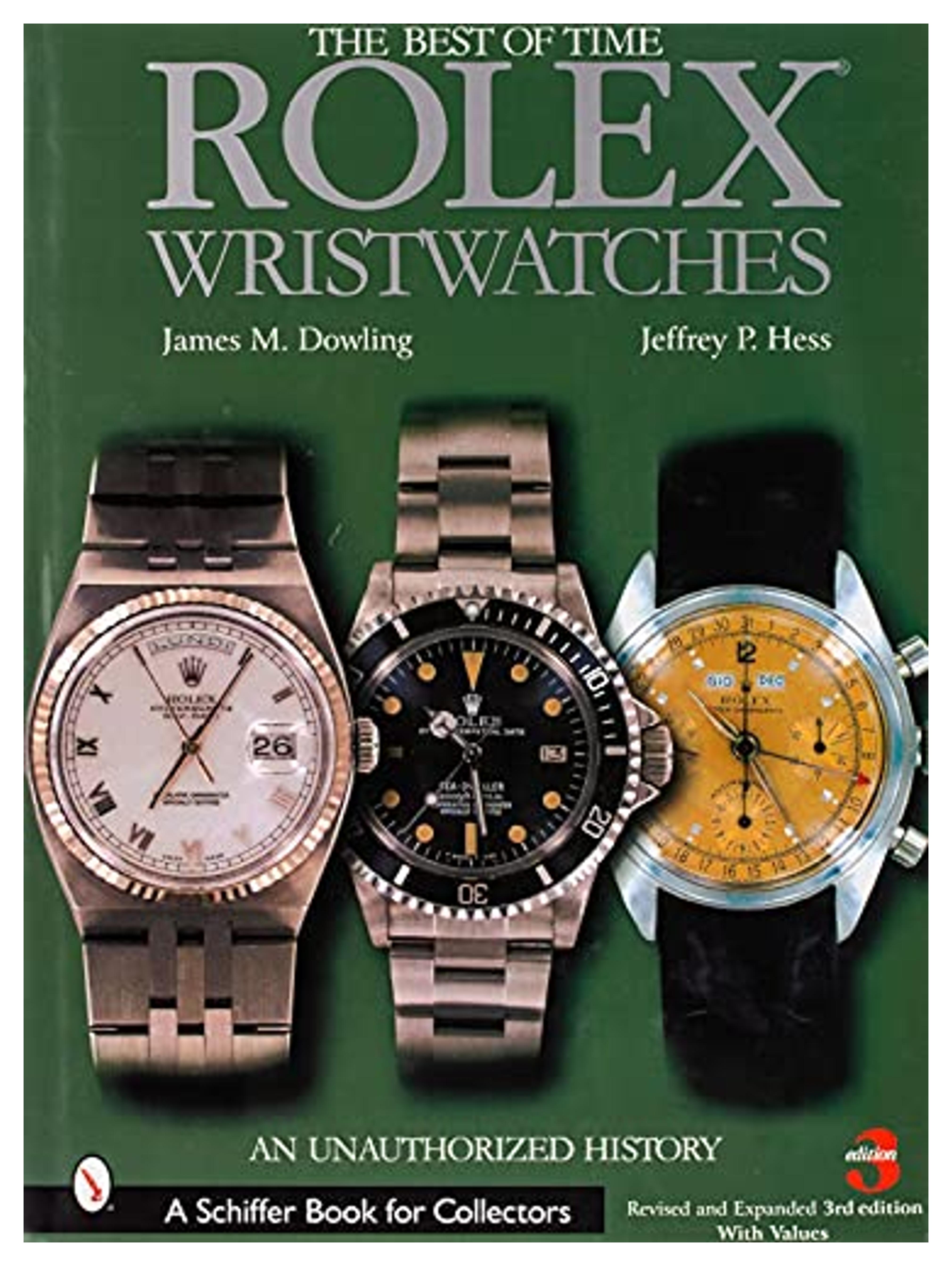 Rolex Wristwatches: An Unauthorized History (A Schiffer Book for Collectors)