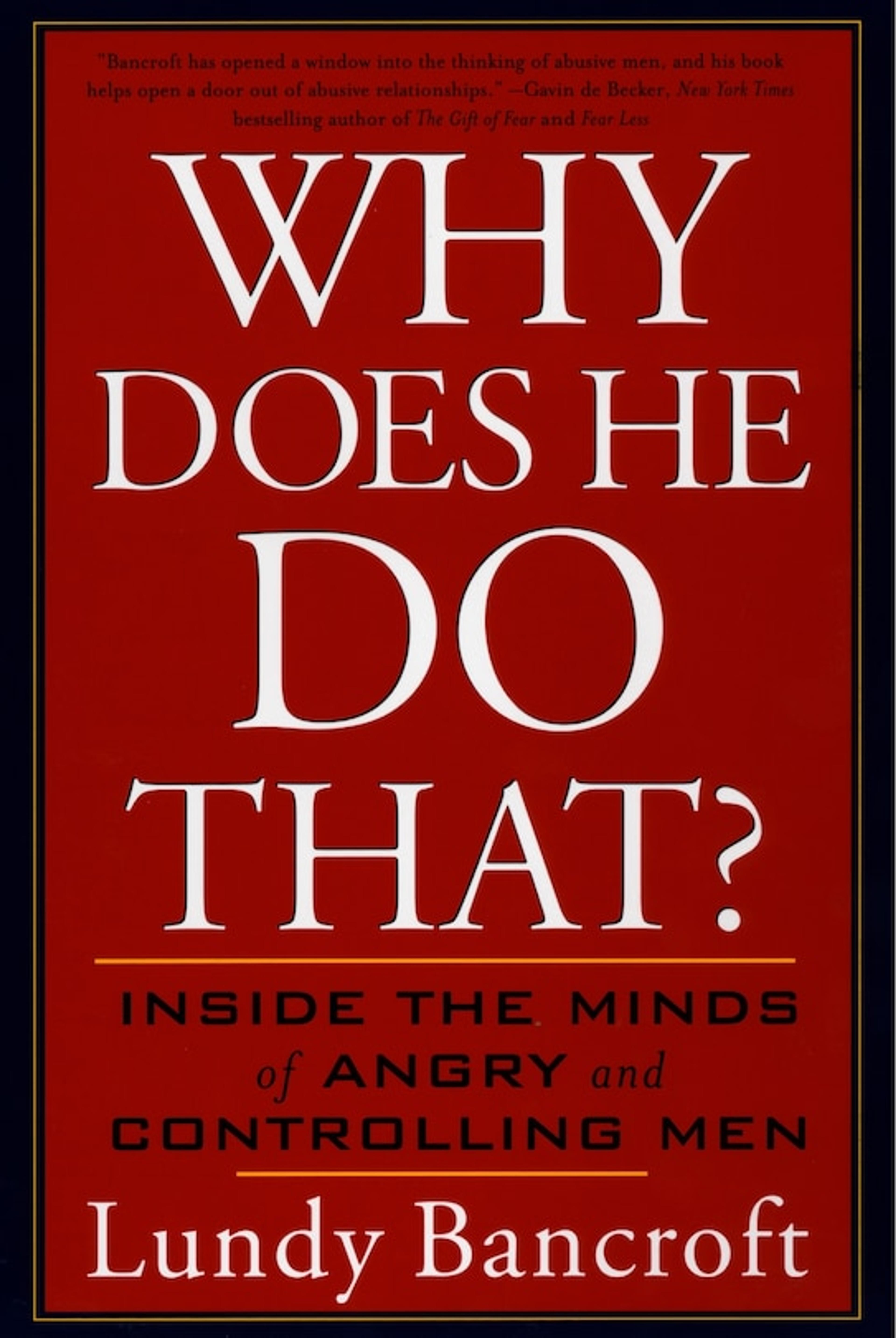 Why Does He Do That?: Inside The Minds Of Angry And Controlling Men | Indigo