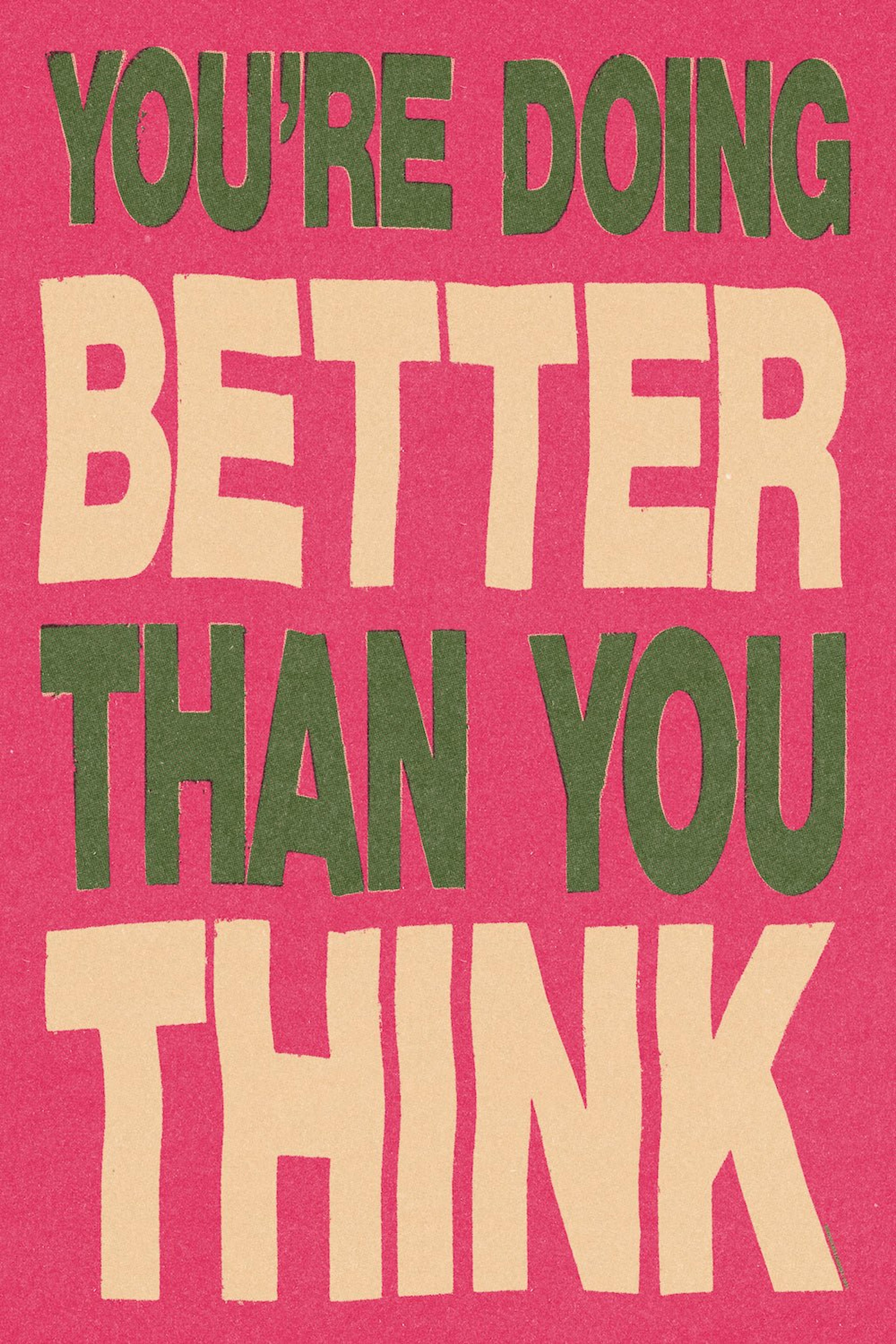 Pink 'Better Than You Think' Poster - Poster / 16x24