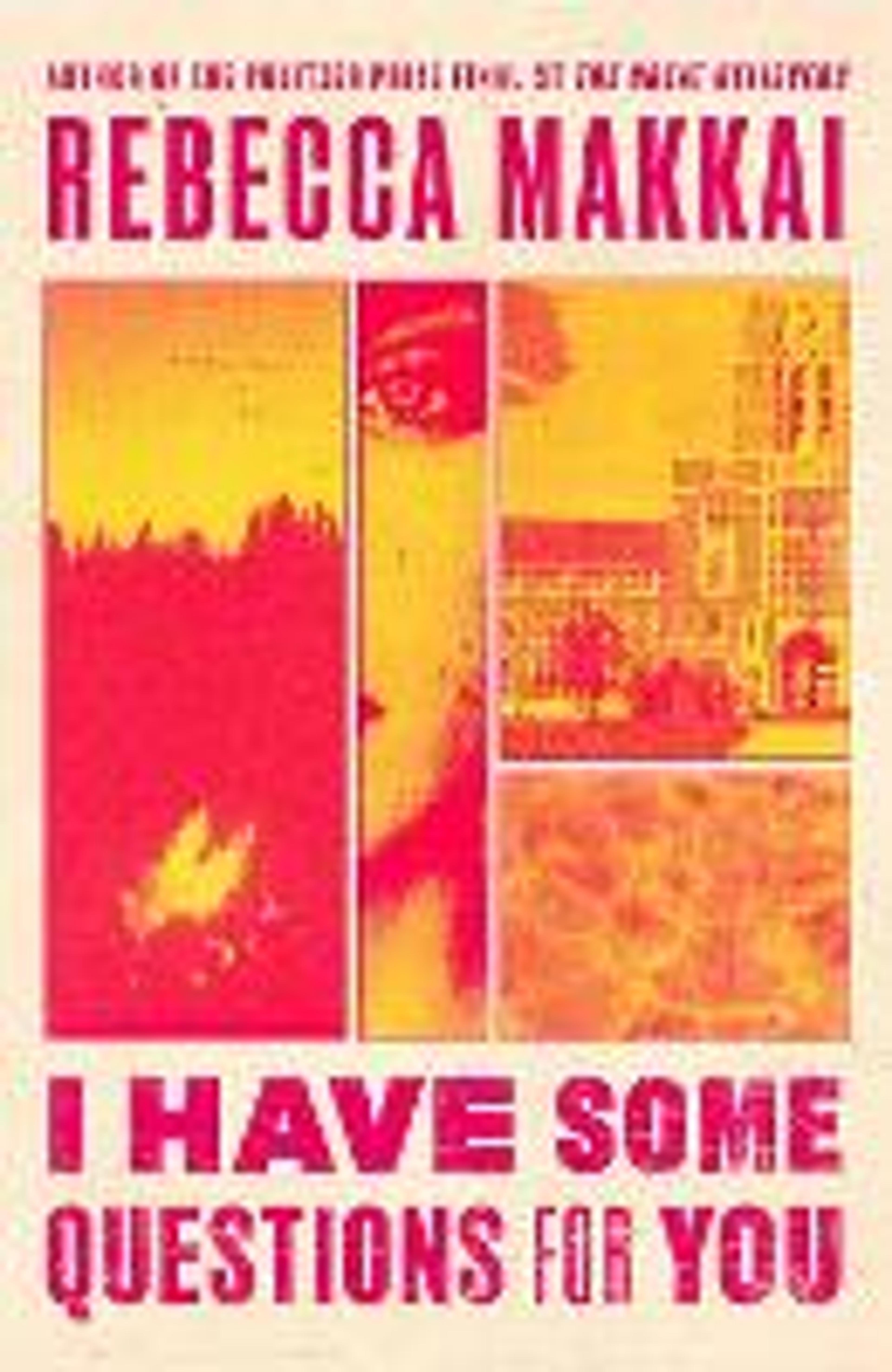 I Have Some Questions For You by Rebecca Makkai | Waterstones