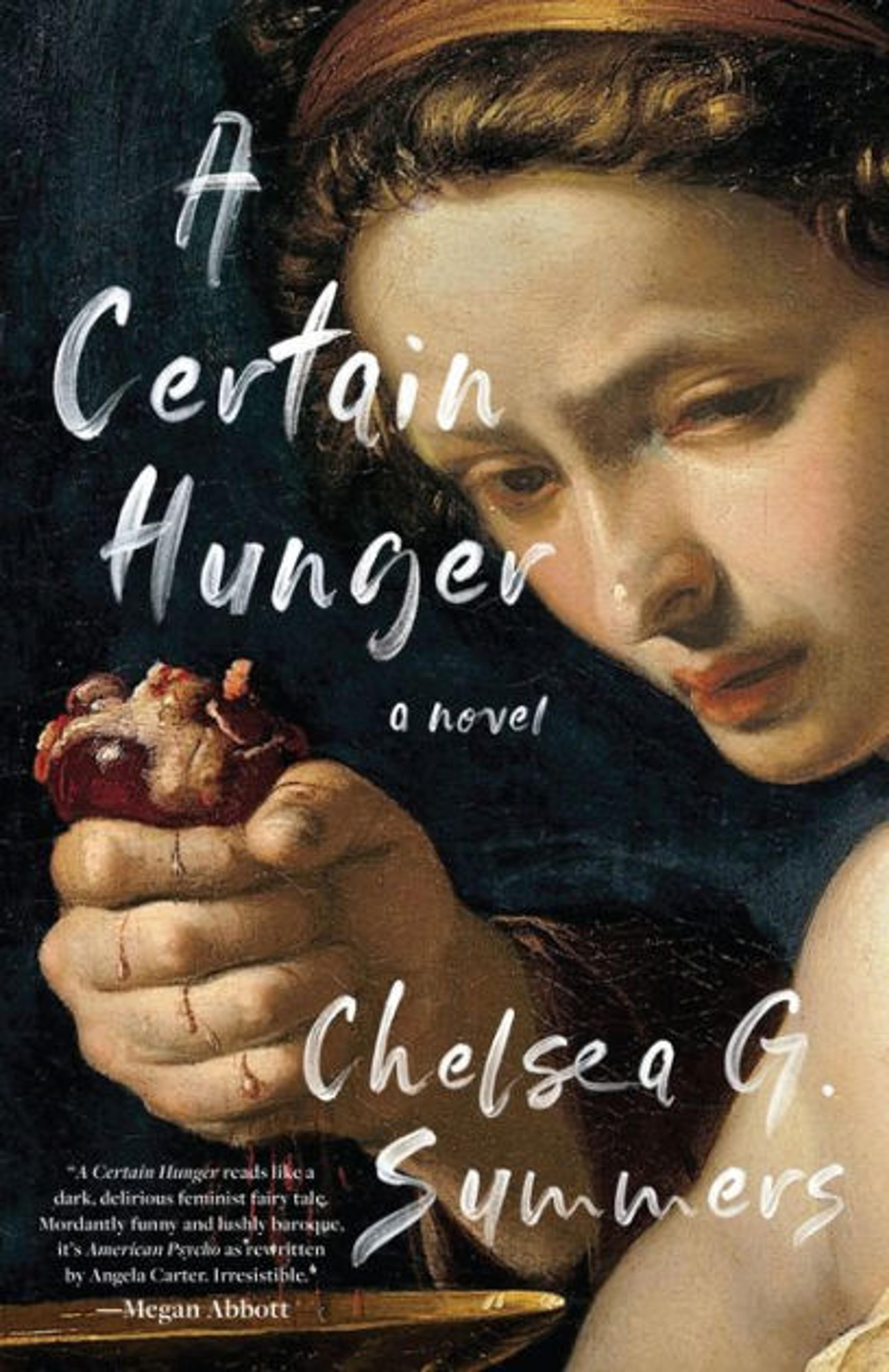 A Certain Hunger by Chelsea G. Summers, Paperback | Barnes & Noble®