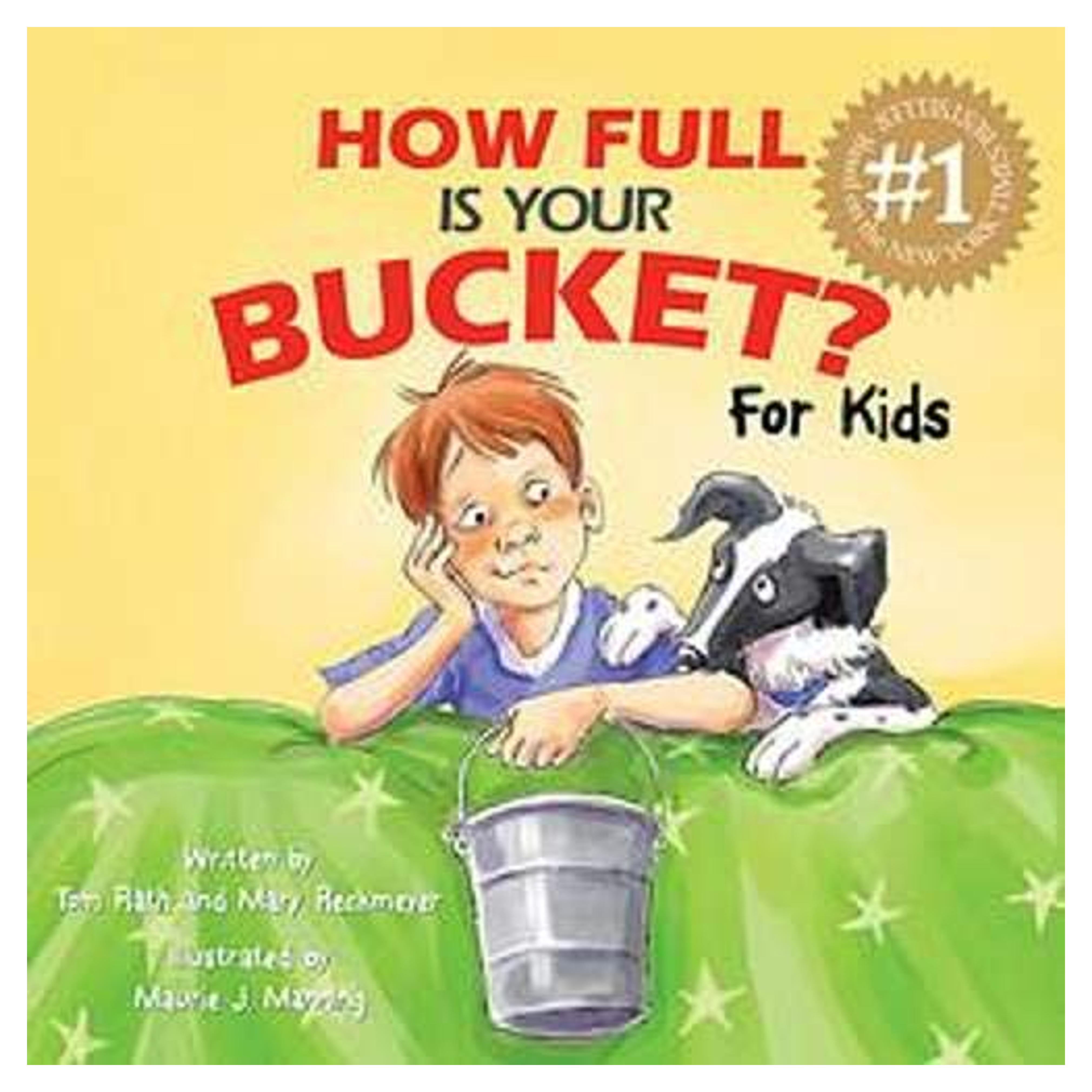 How Full Is Your Bucket? For Kids