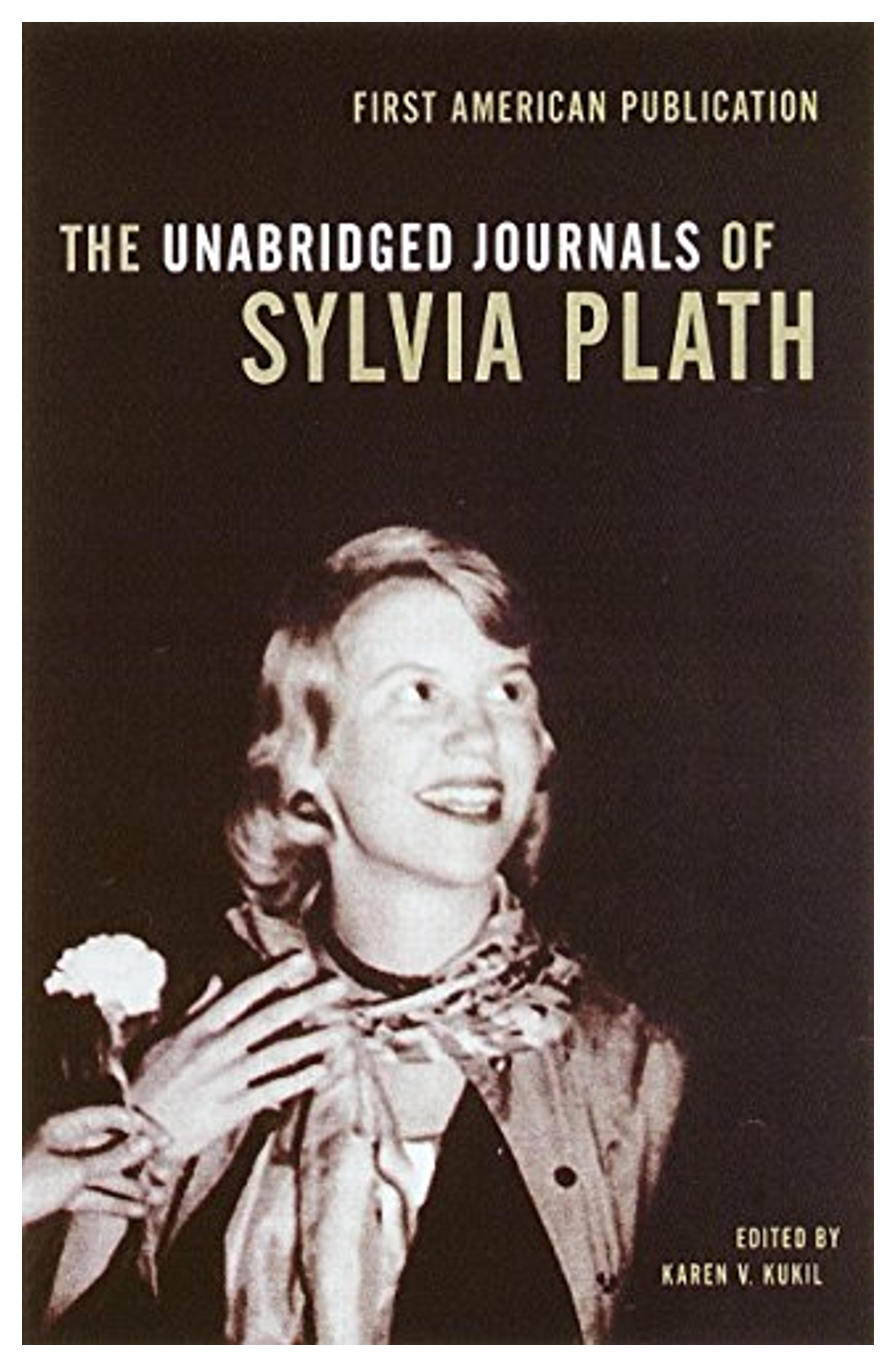 The Unabridged Journals of Sylvia Plath