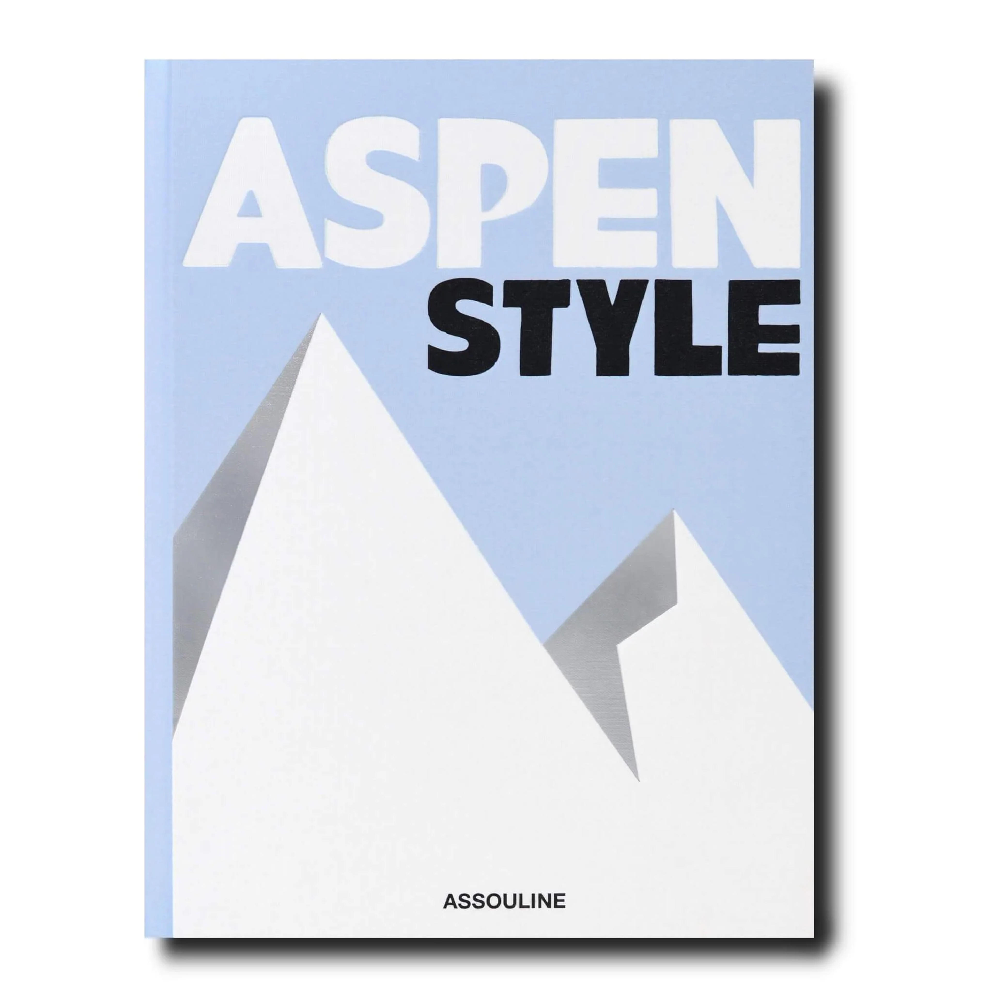 Aspen Style book by Aerin Lauder | ASSOULINE