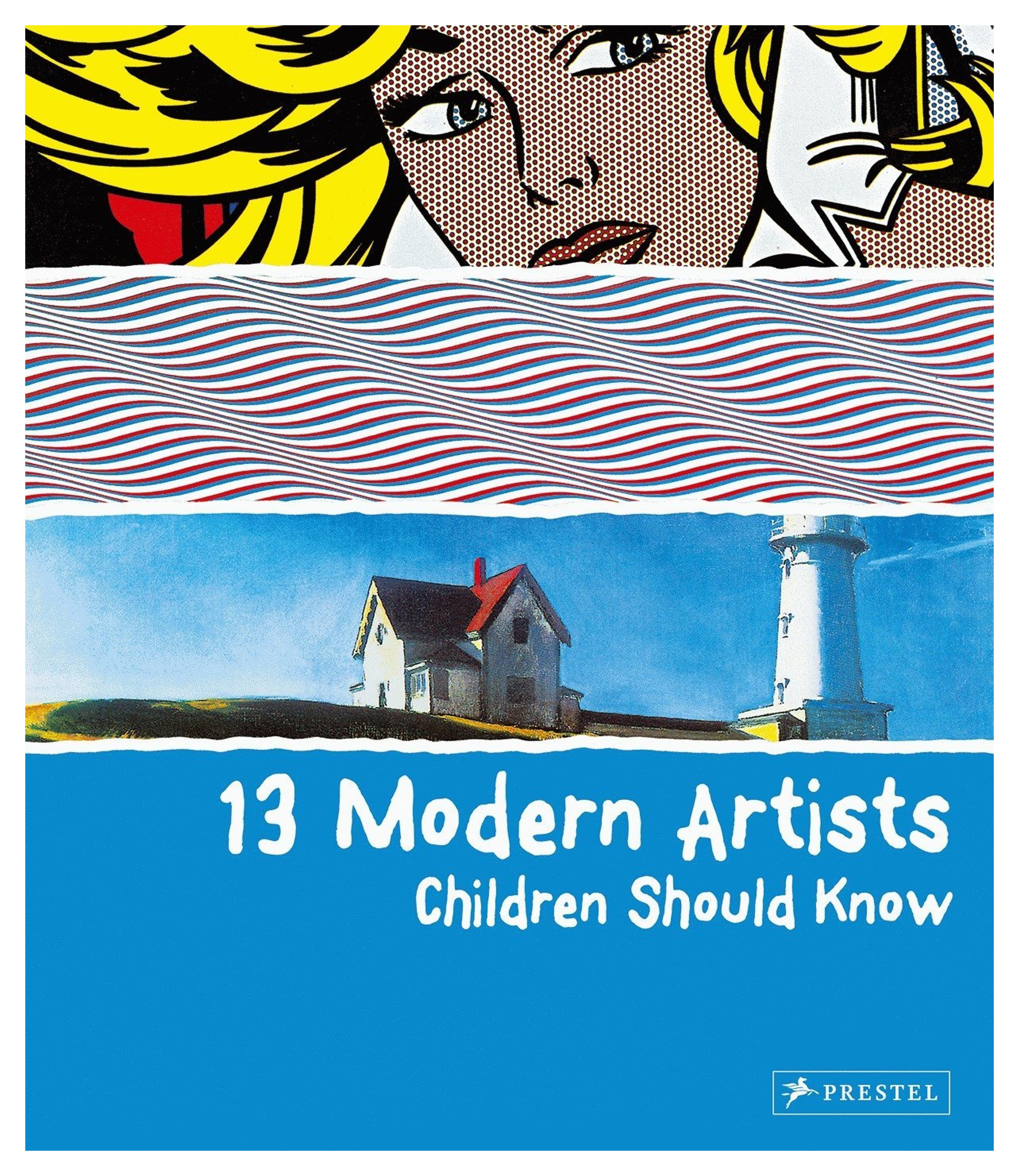 13 Modern Artists Children Should Know (Children Should Know)