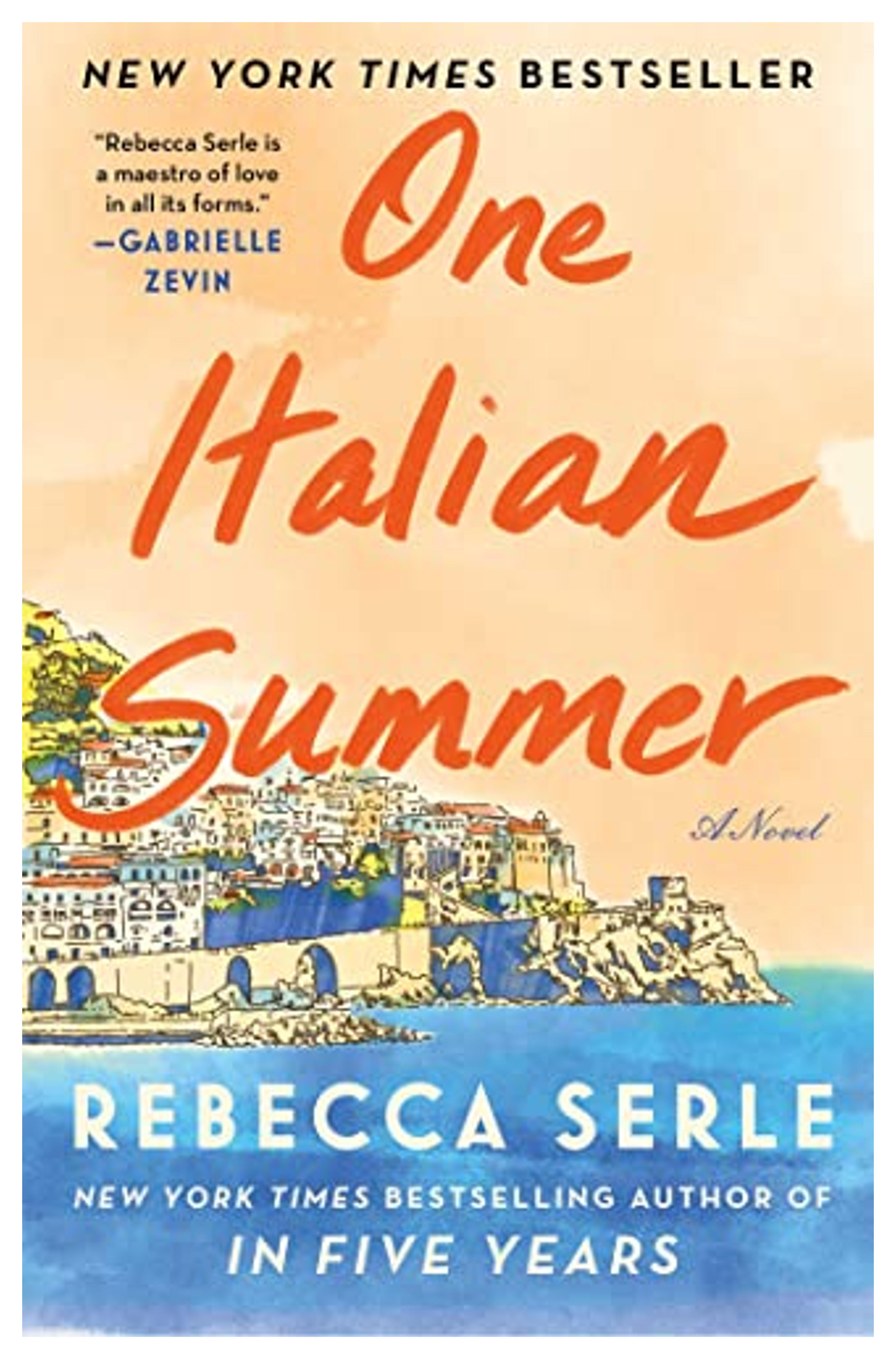 One Italian Summer: A Novel: Serle, Rebecca: 9781982166793: Amazon.com: Books