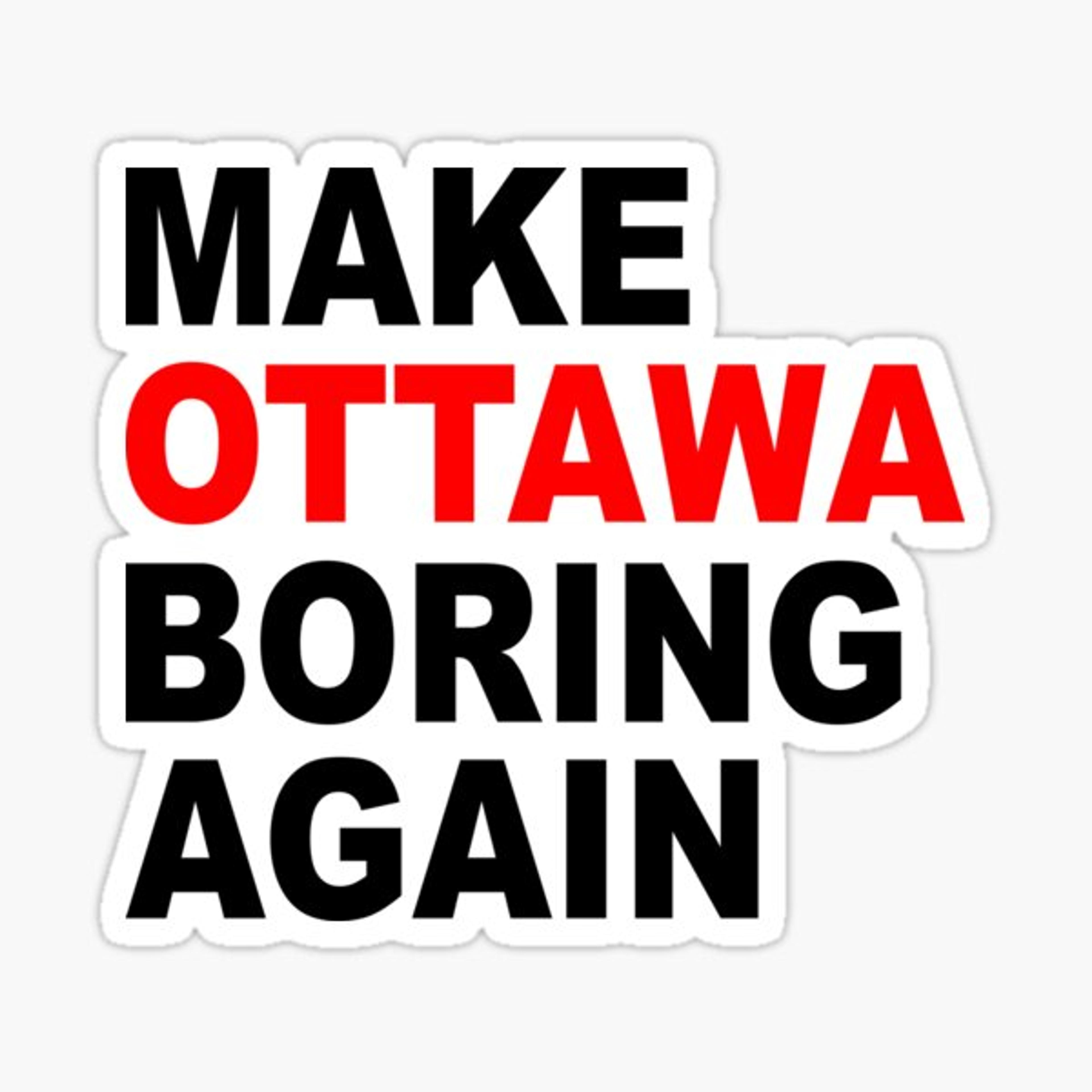 Make Ottawa Boring Again Sticker by Merazi