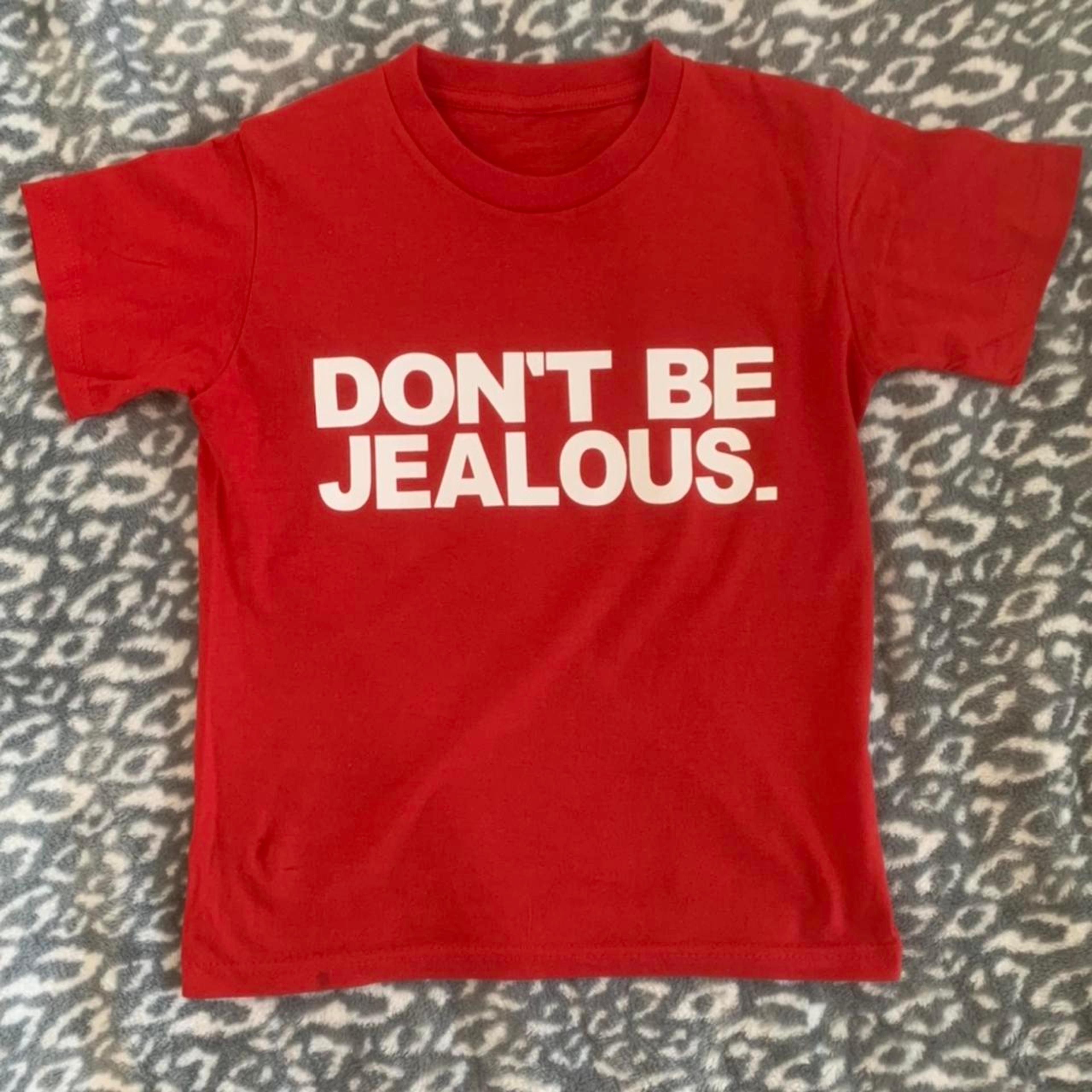 screen printed baby tee 'don't be jealous' shirt... - Depop