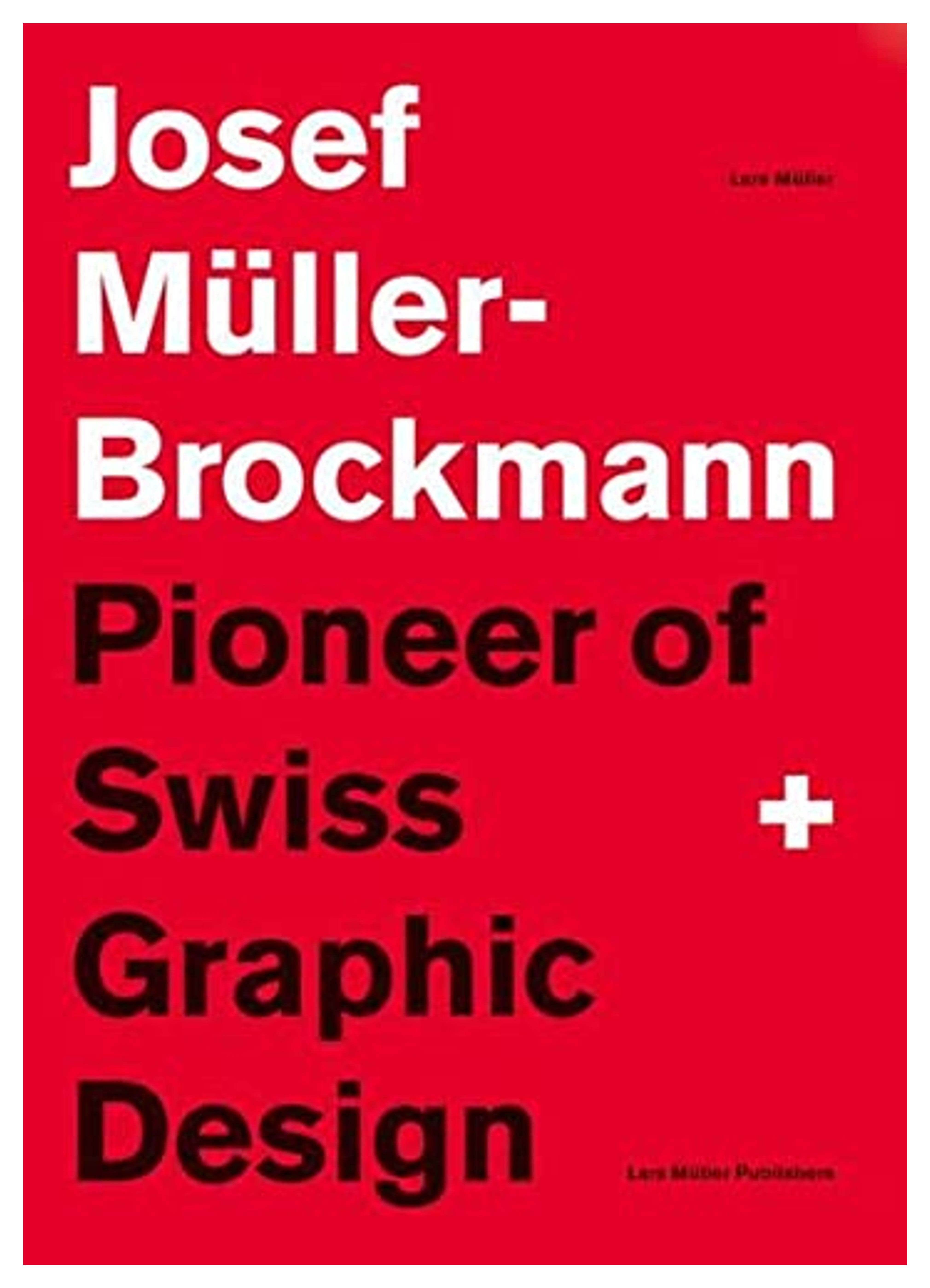 Josef Muller-Brockmann: Pioneer of Swiss Graphic Design