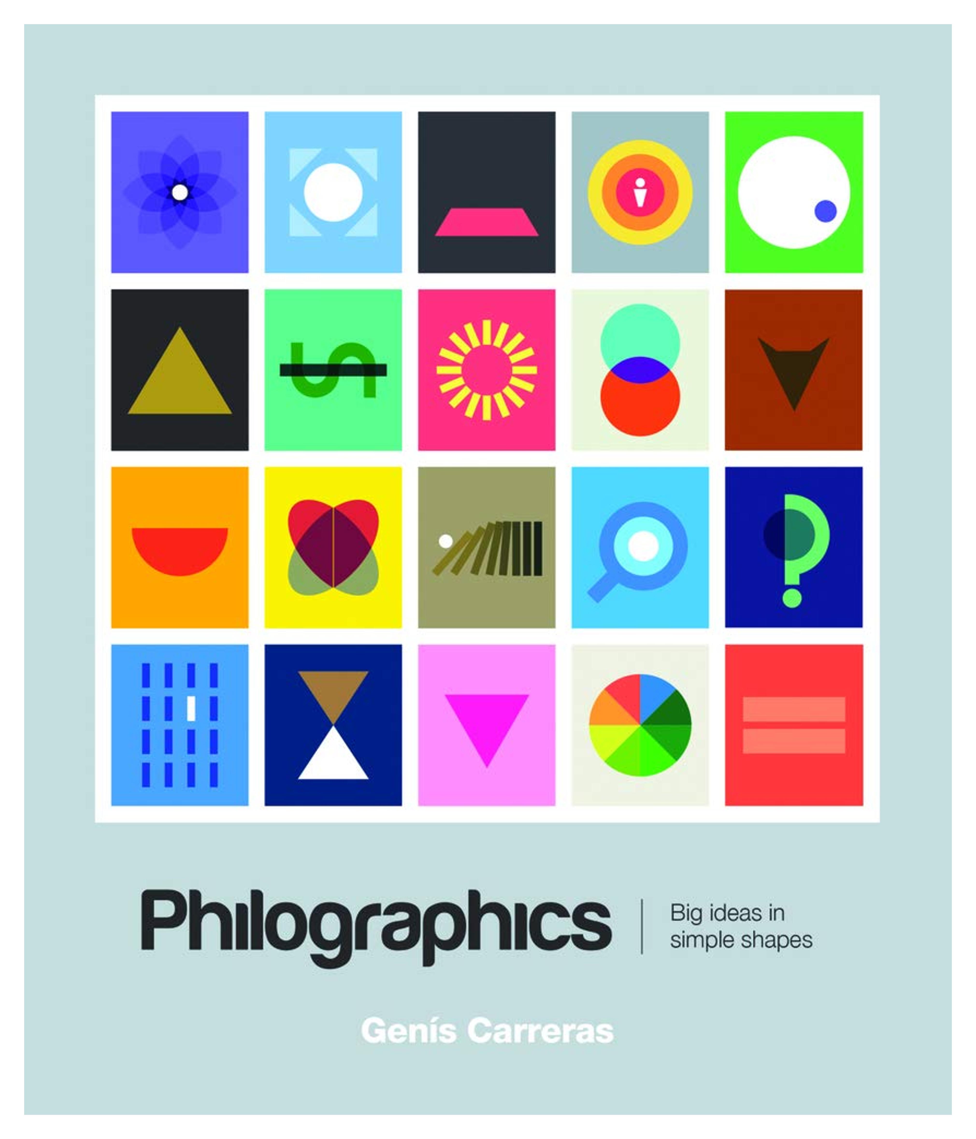 Philographics: Big Ideas in Simple Shapes