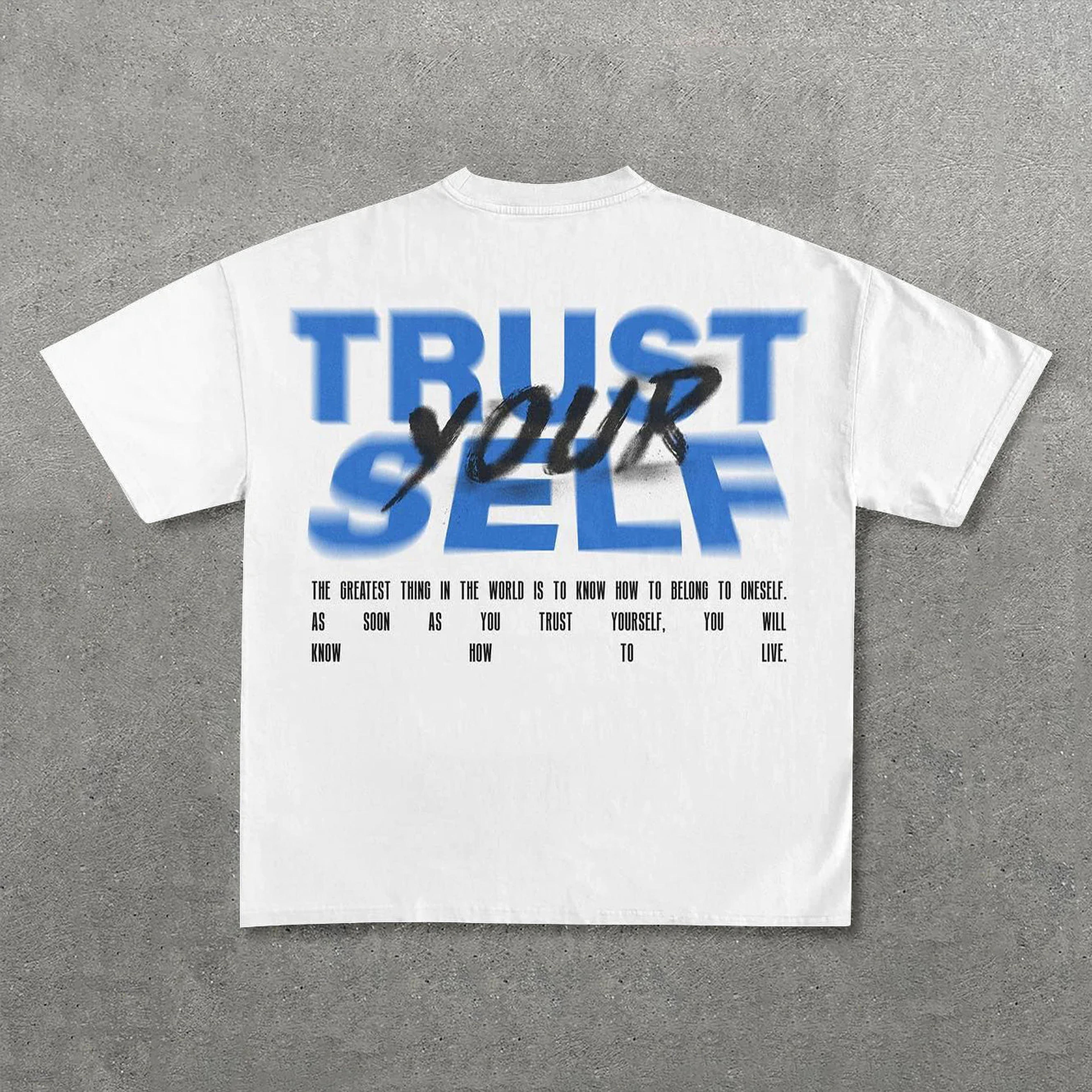 Trust Yourself Print Short Sleeve T-Shirt - White / S