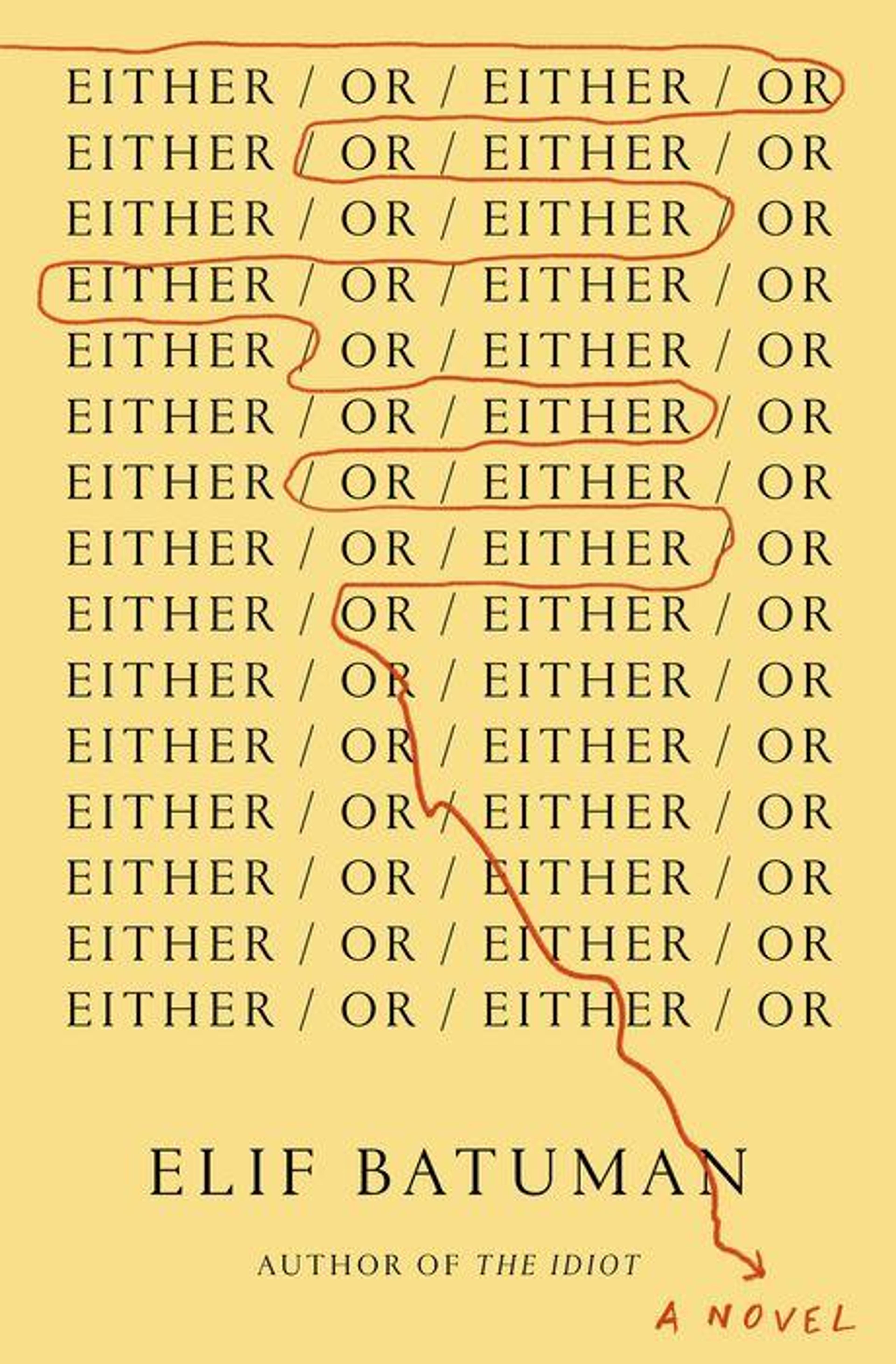 Either/Or by Elif Batuman, Hardcover | Barnes & Noble®