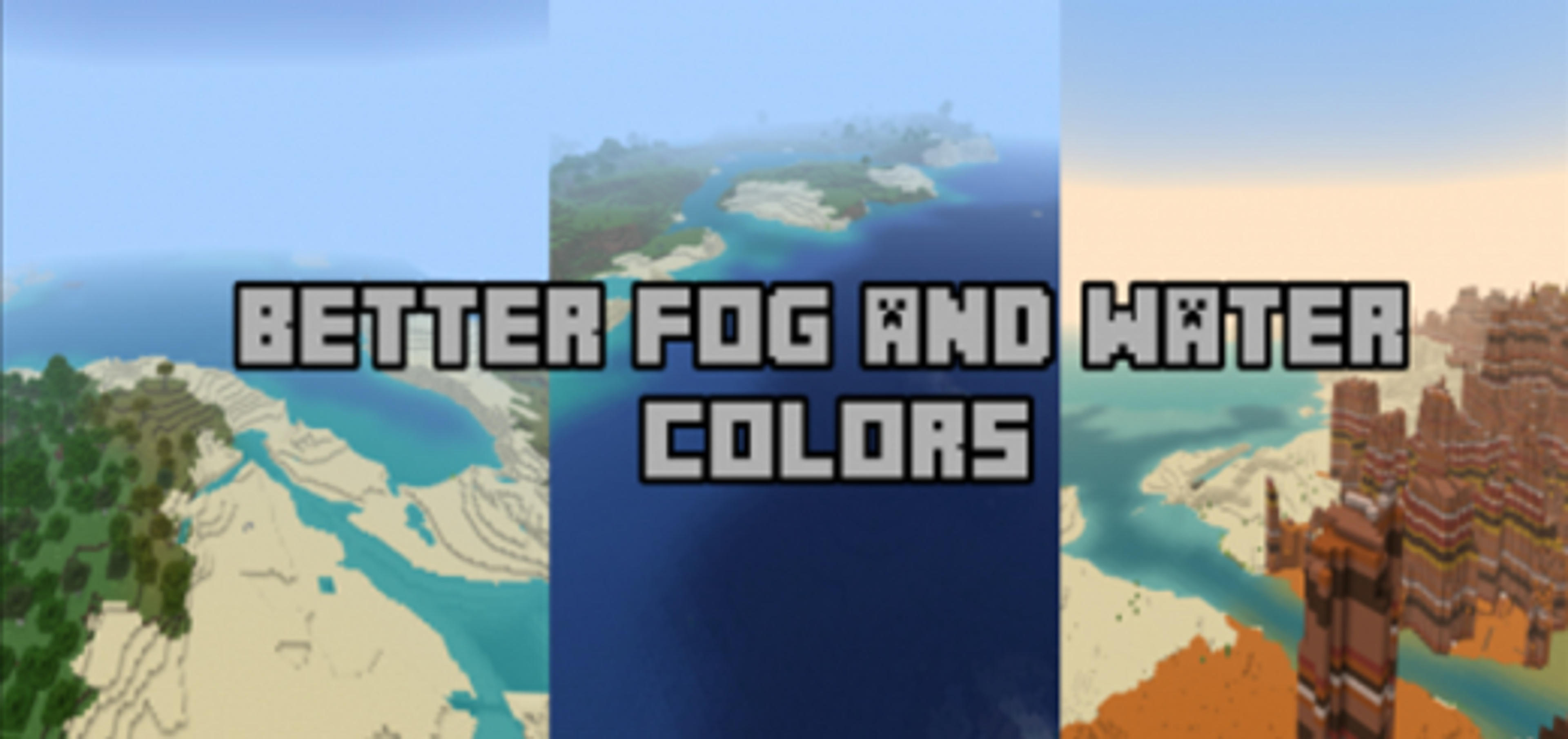 Better Fog and Water Colors