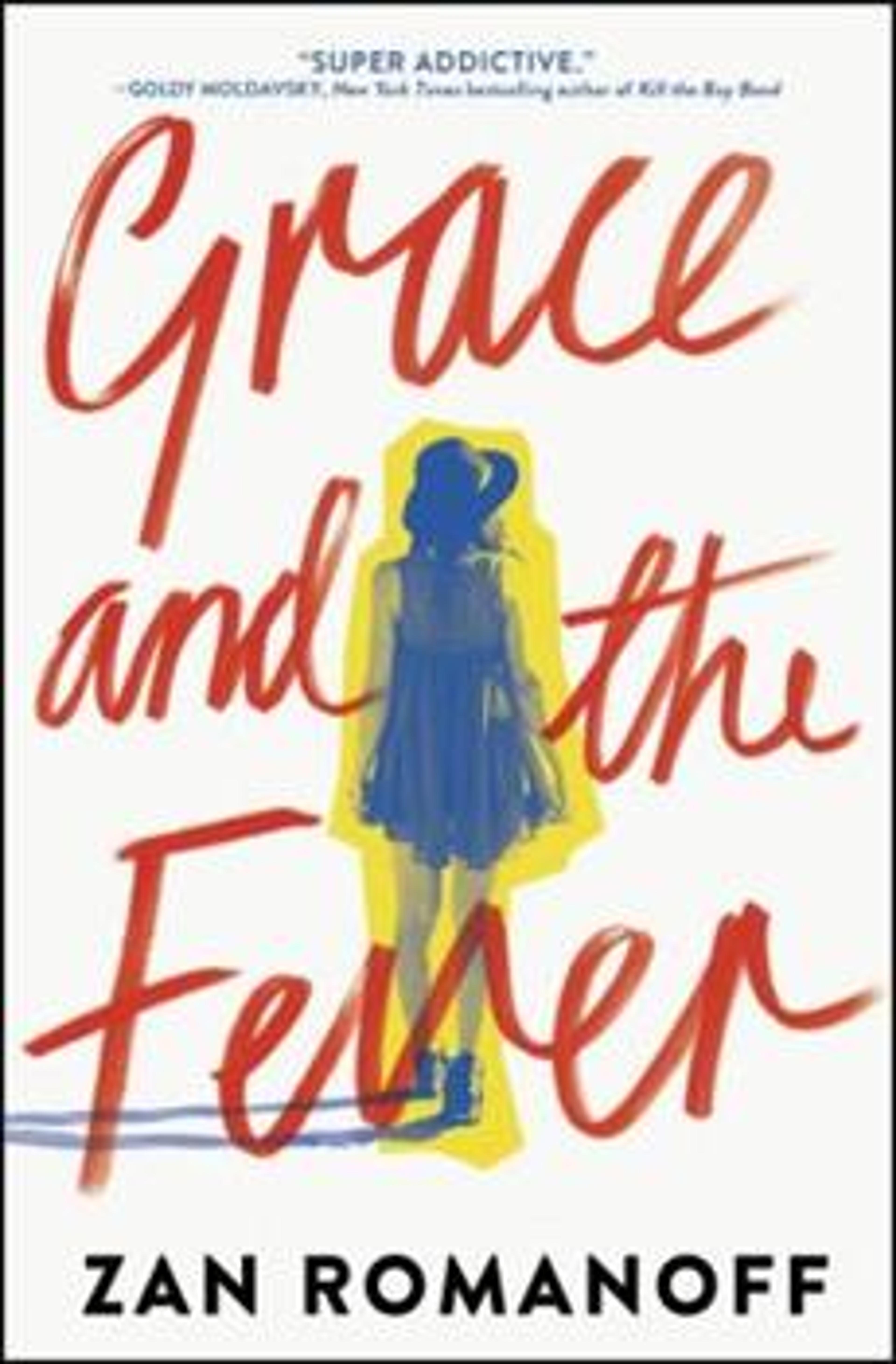 Grace and the Fever book by Zan Romanoff