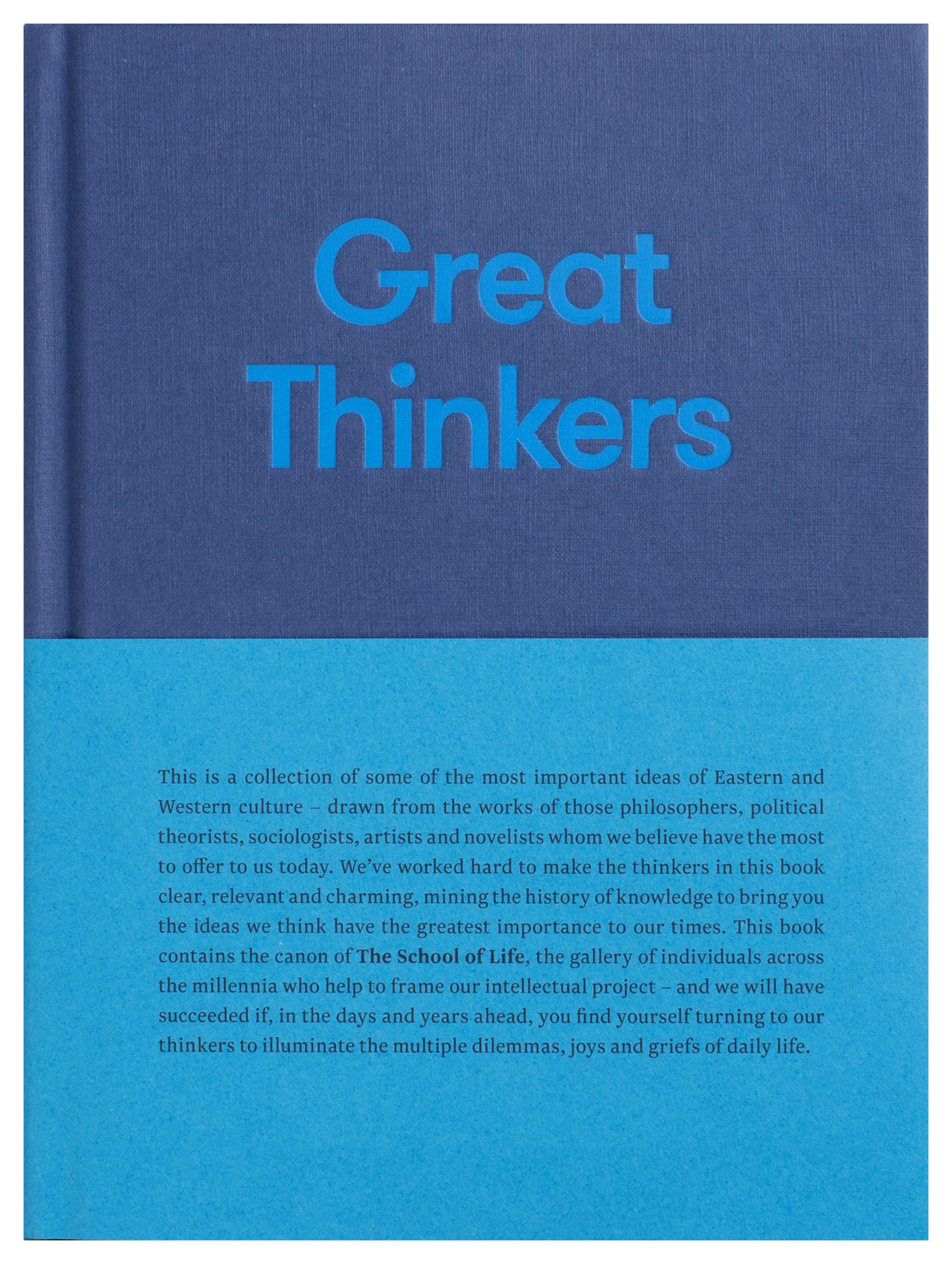 Great Thinkers: Simple Tools from 60 Great Thinkers to Improve Your Life Today