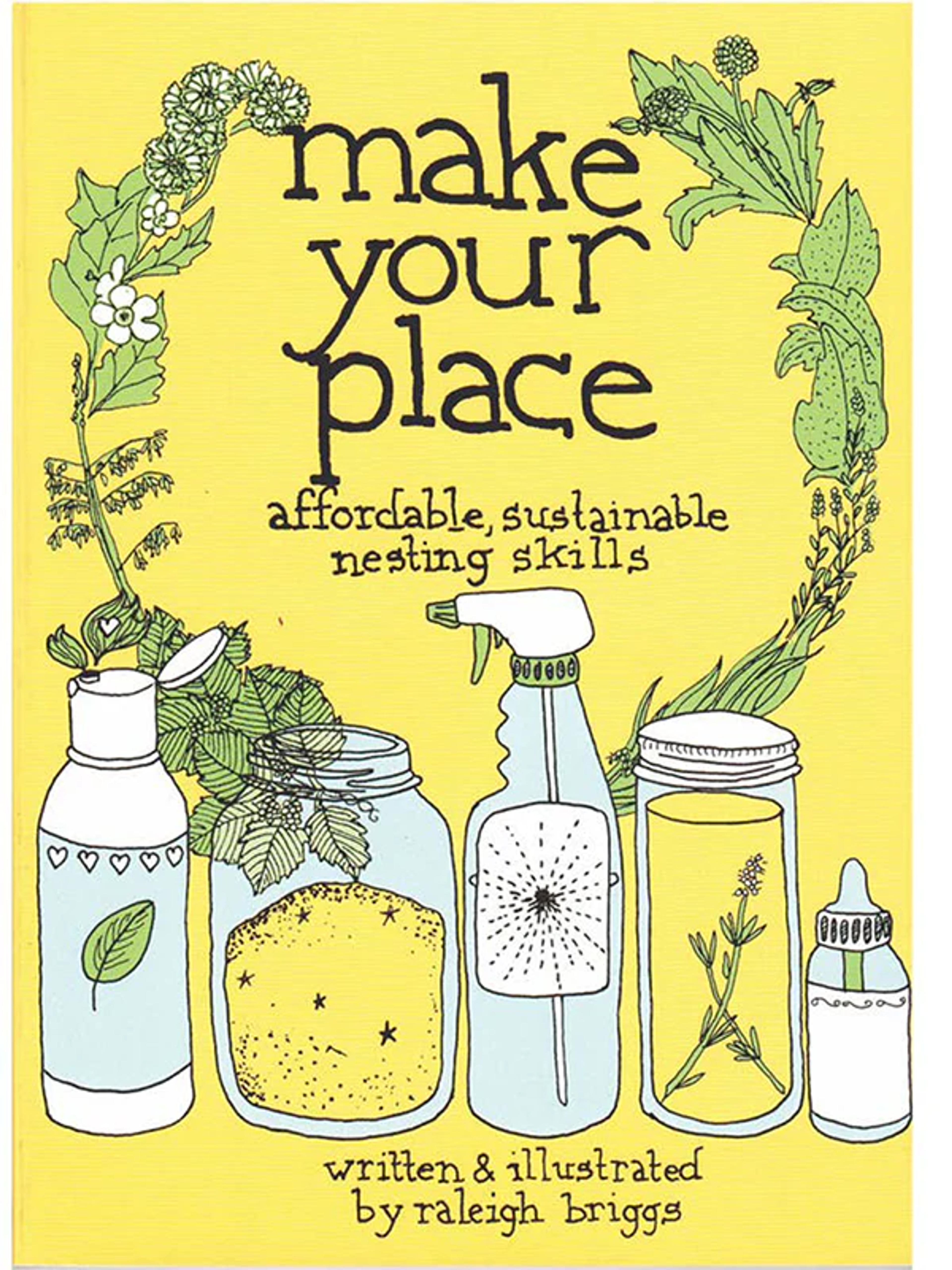 Make Your Place: Affordable & Sustainable Nesting Skills – Edge of Urge