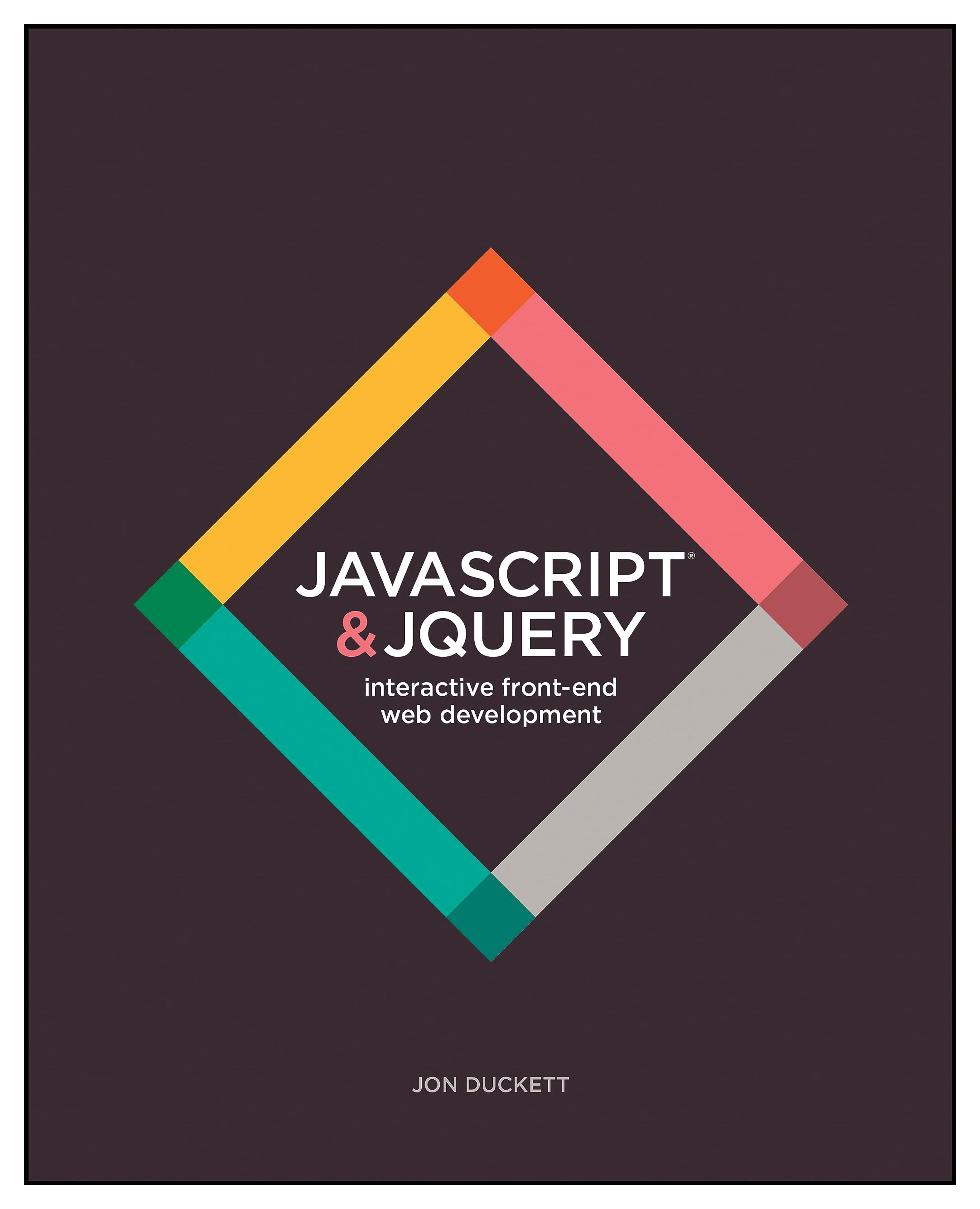 JavaScript & JQuery: Interactive Front-End Web Development