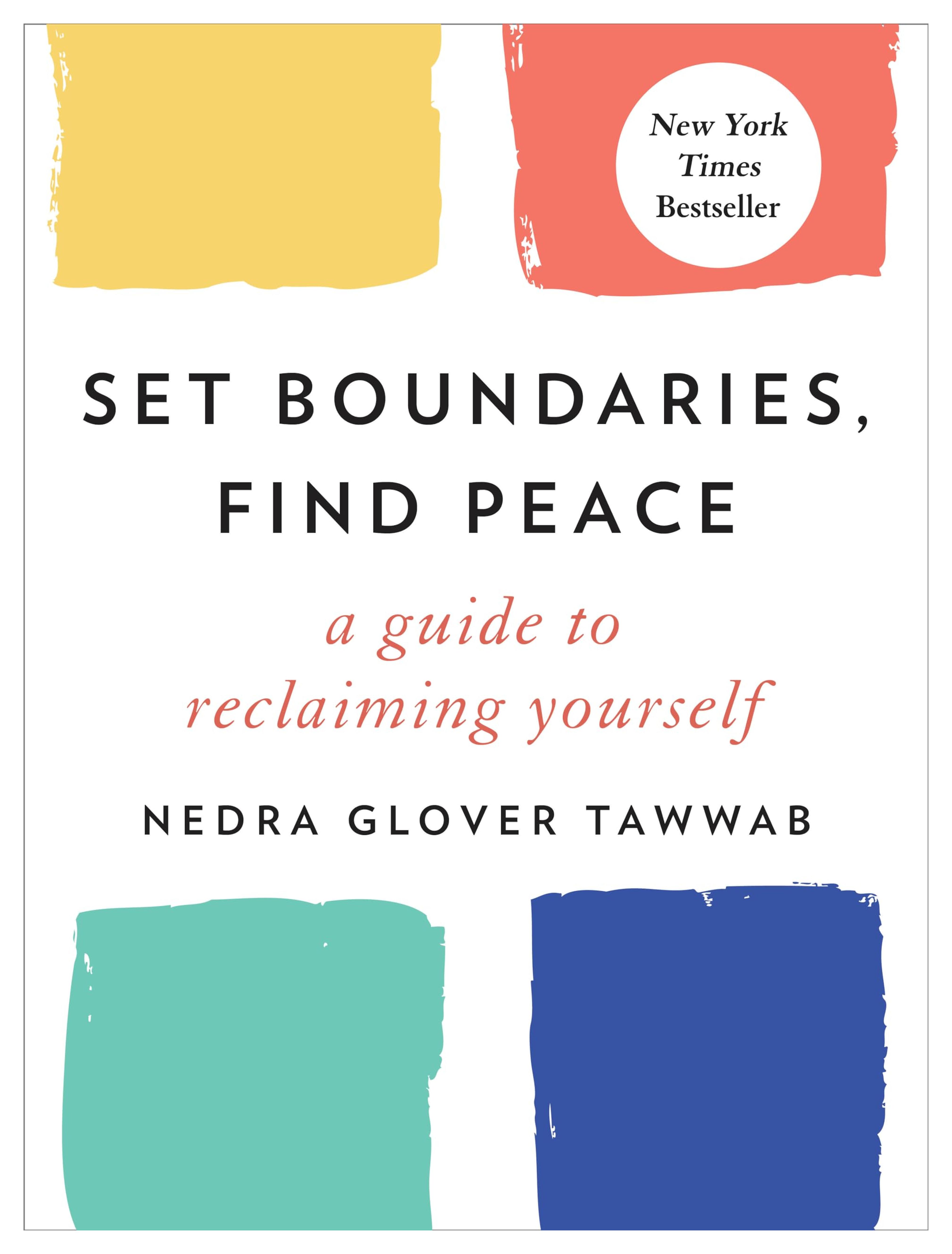 Amazon.com: Set Boundaries, Find Peace: A Guide to Reclaiming Yourself: 9780593192092: Tawwab, Nedra Glover: Books