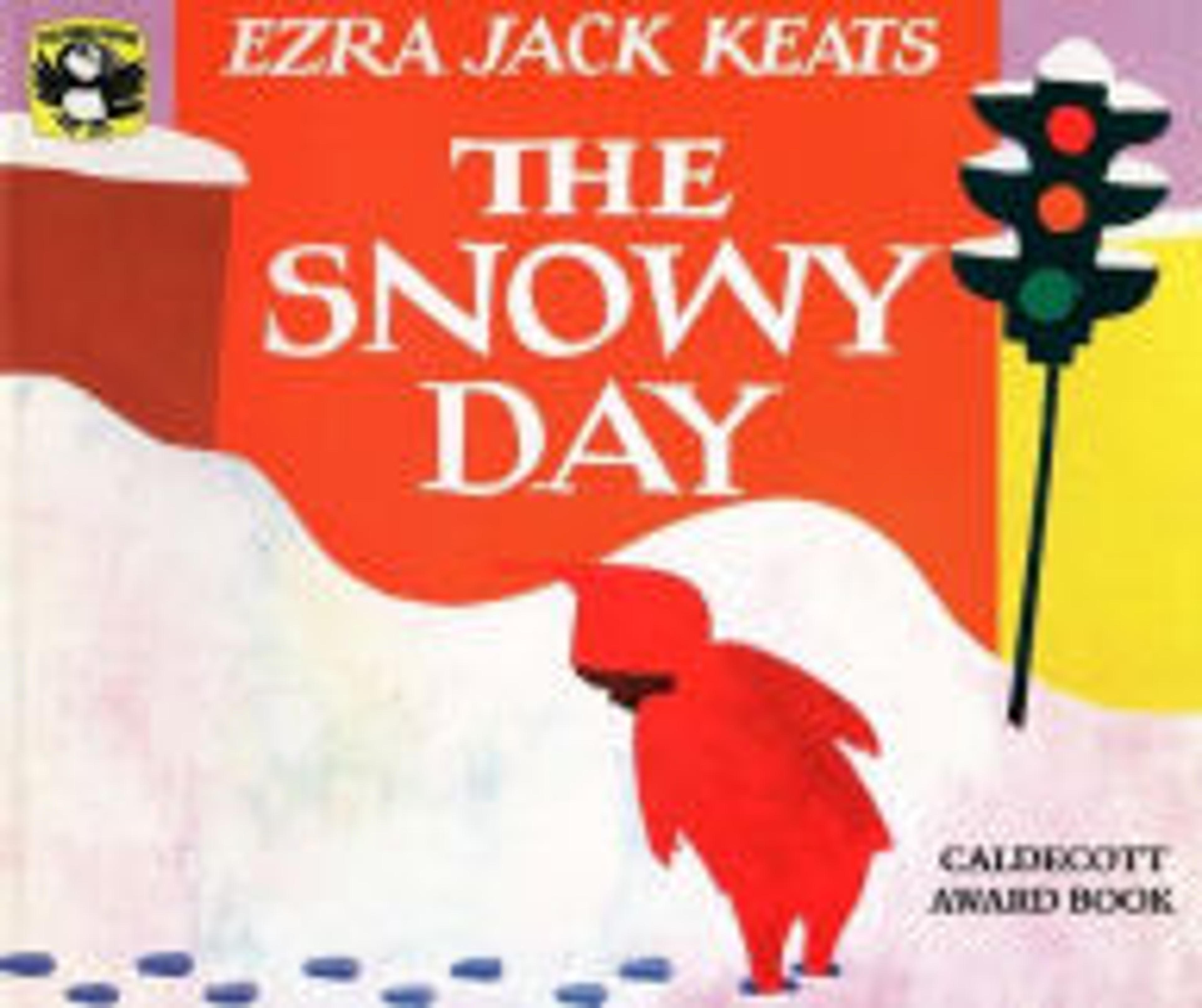 Title: The Snowy Day, Author: Ezra Jack Keats