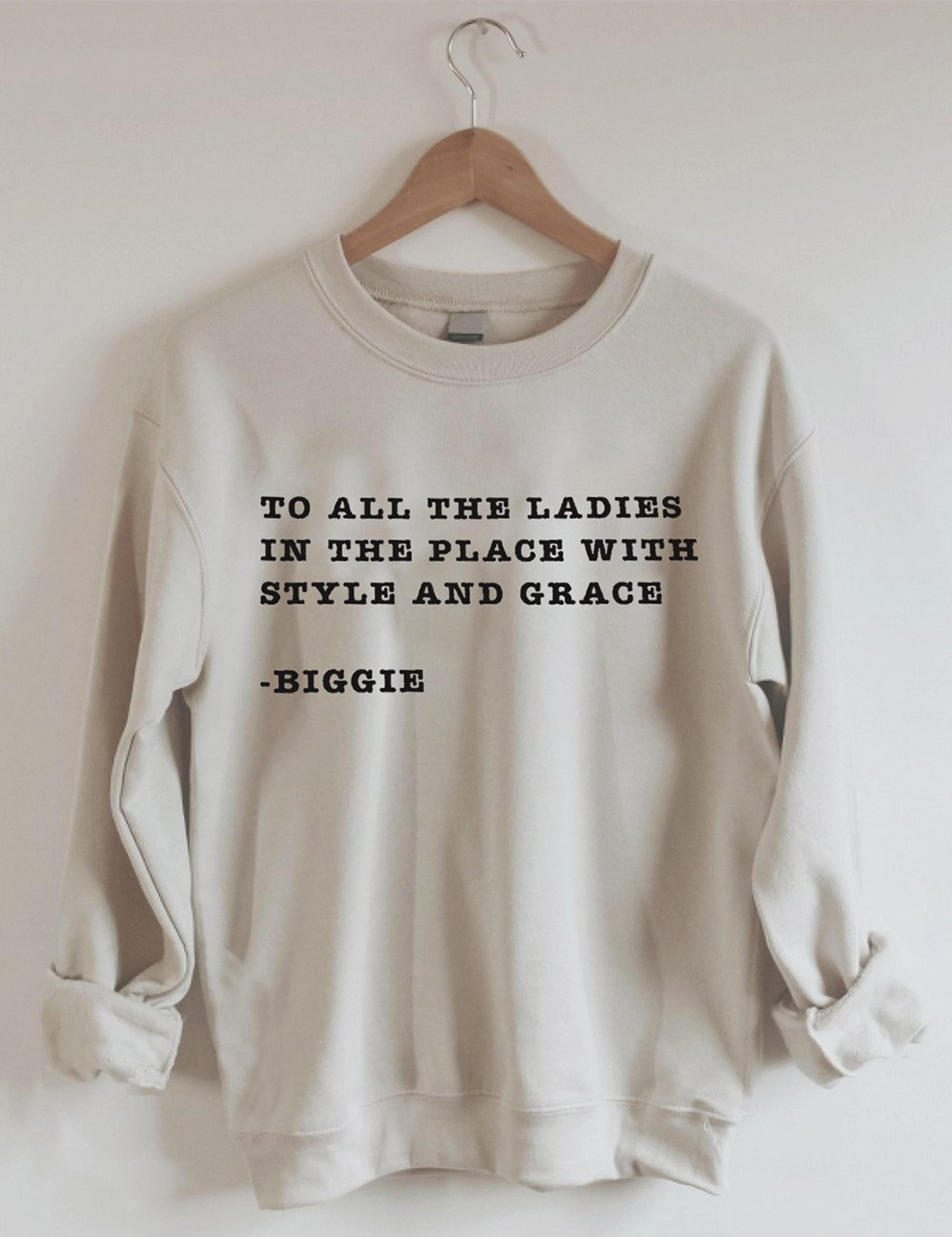 Roseslives Biggie Big Poppa Lyrics Print Khaki Sweatshirt#Biggie004