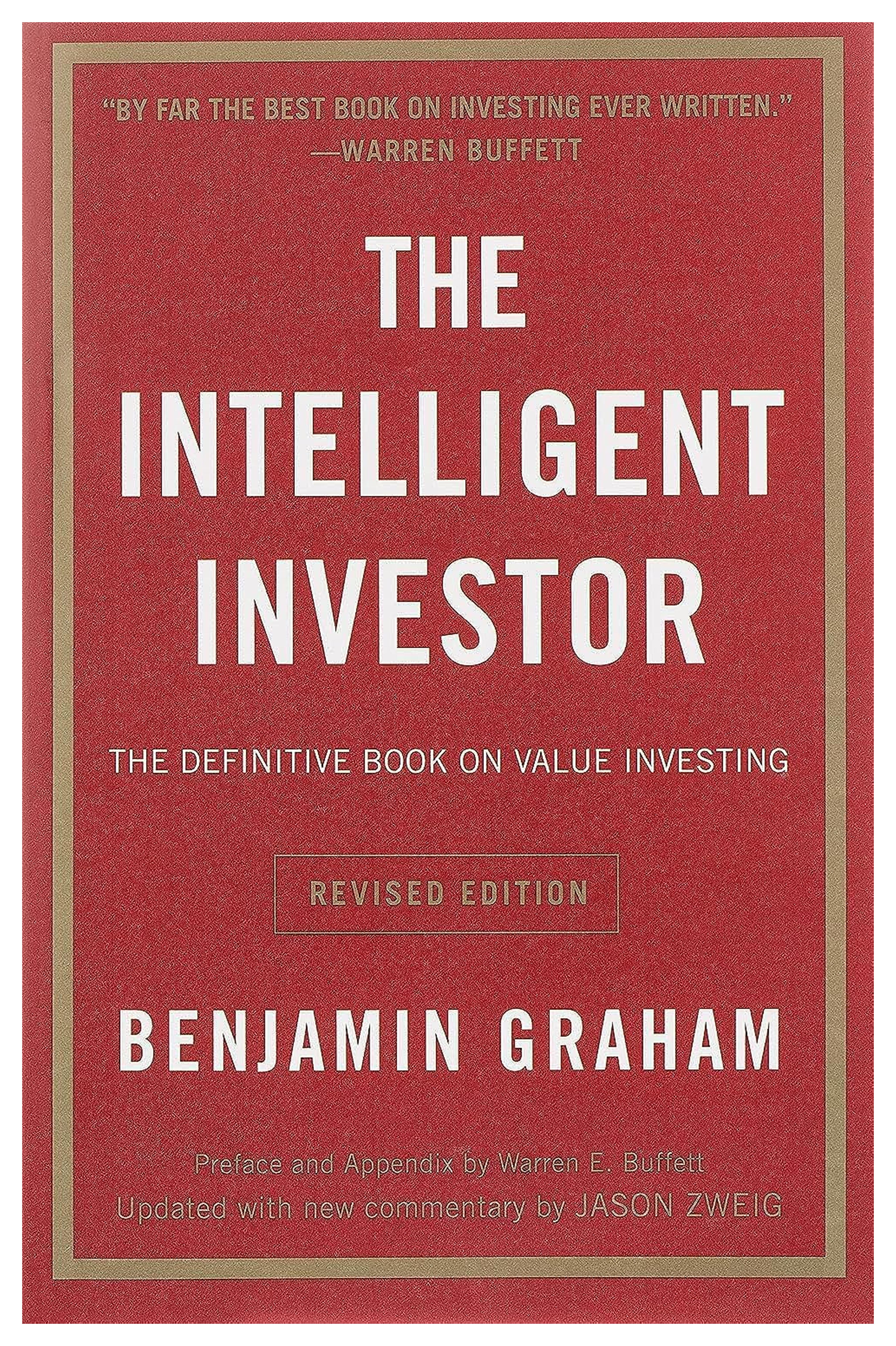 The Intelligent Investor Rev Ed.: The Definitive Book on Value Investing