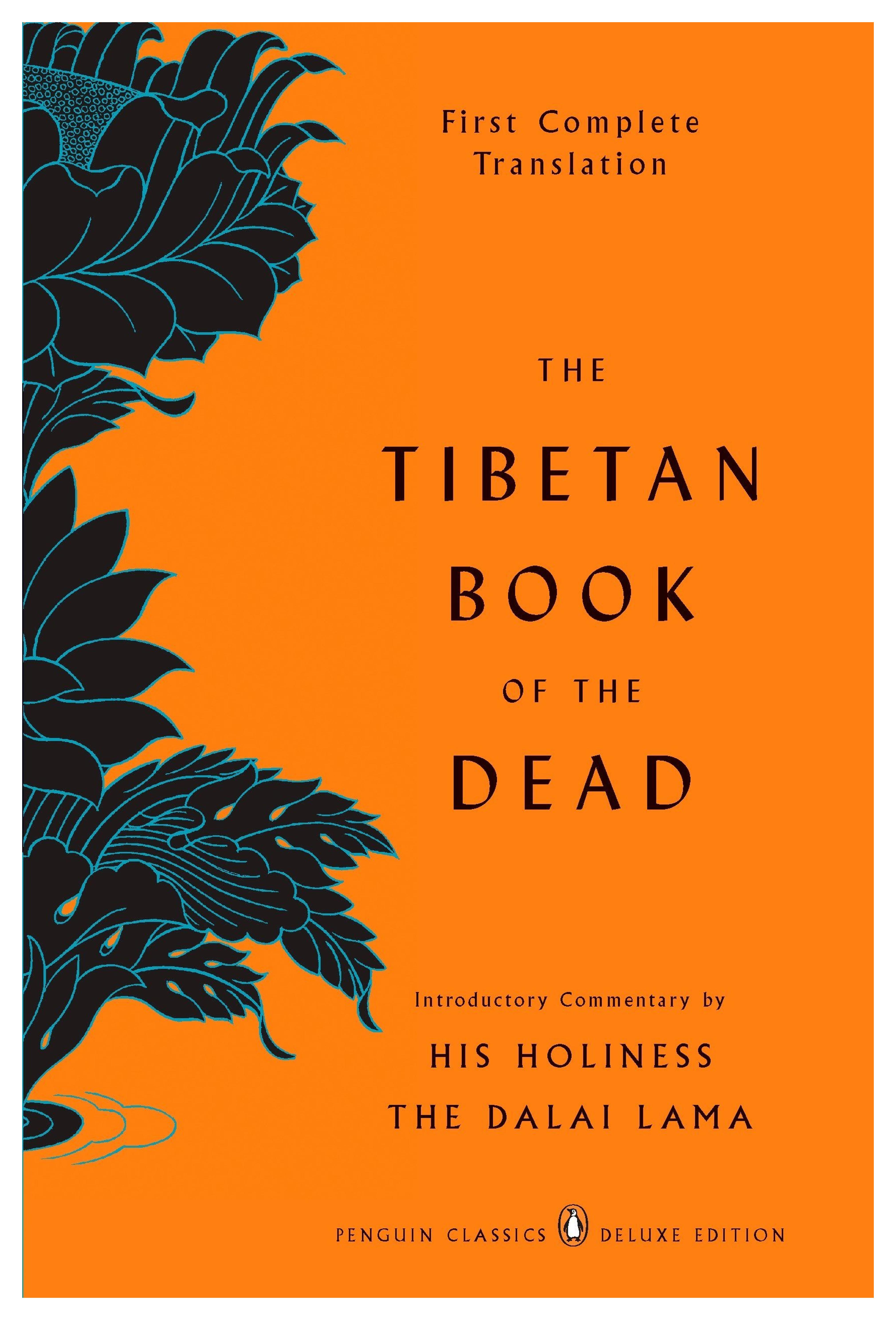 The Tibetan Book of the Dead: First Complete Translation (Penguin Classics Deluxe Edition)