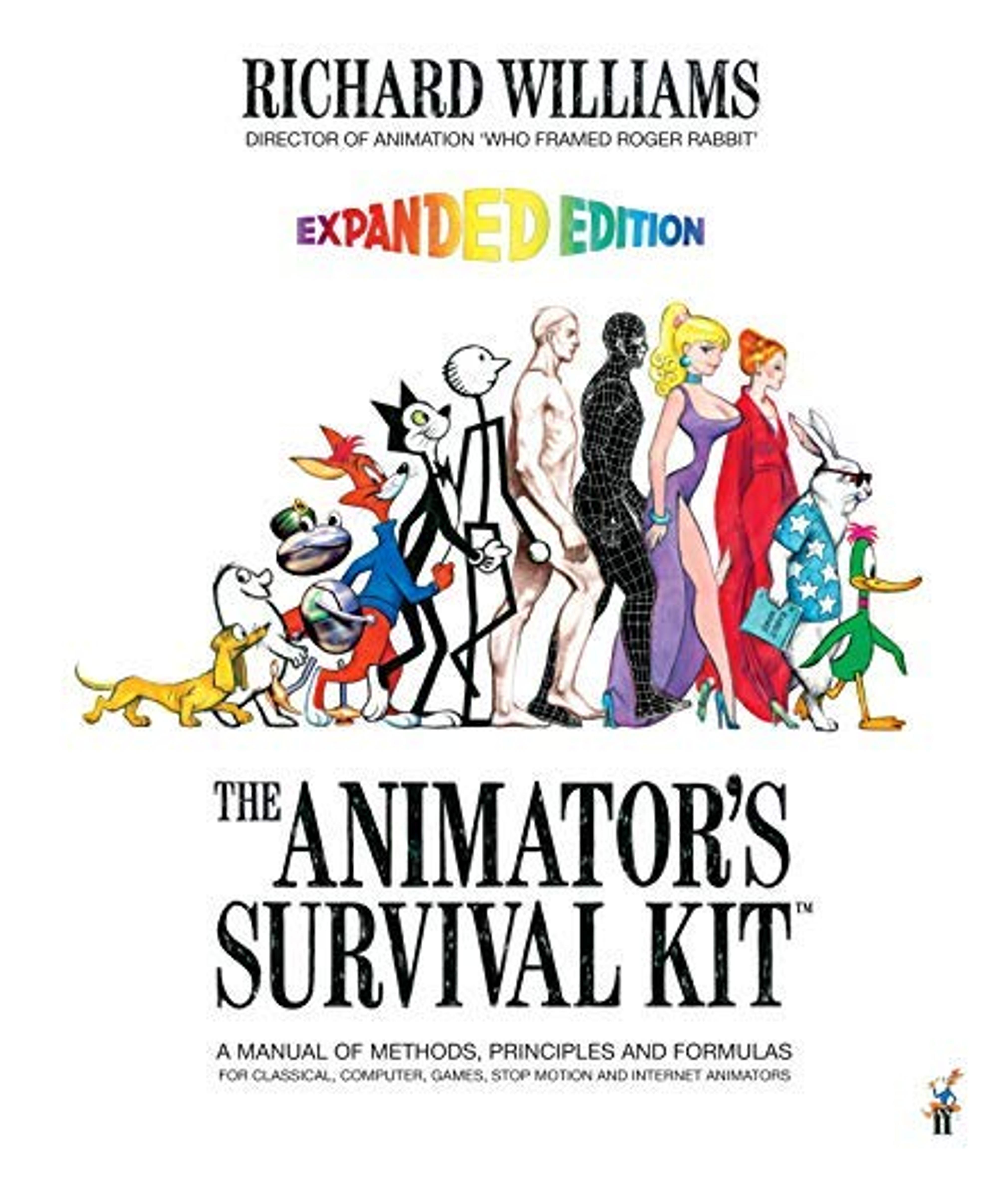 By Richard Williams The Animator's Survival Kit, Expanded Edition: A Manual of Methods, Principles and Formulas for Clas (Second Edition, Revised Edition)