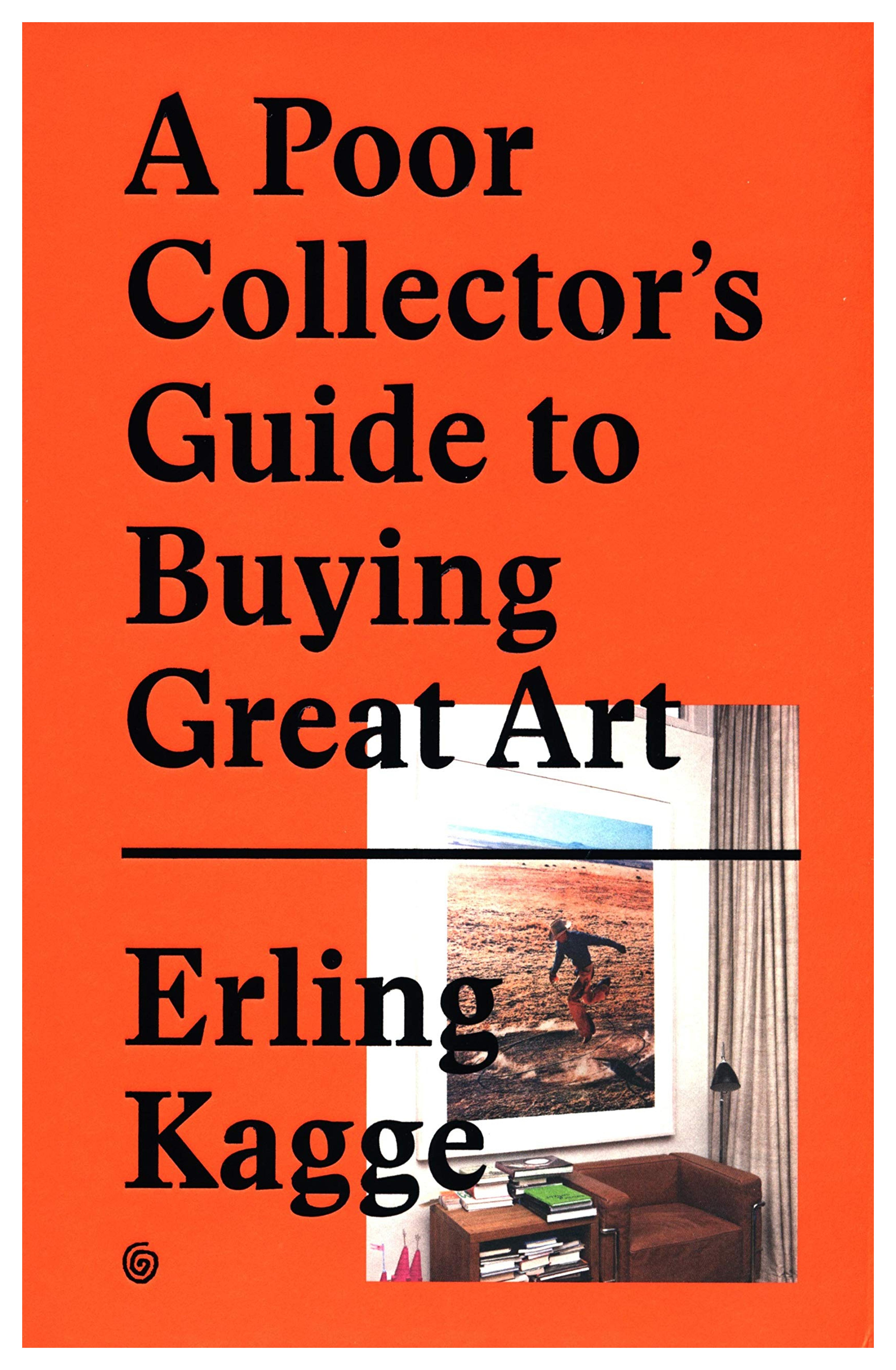 A Poor Collector's Guide to Buying Great Art