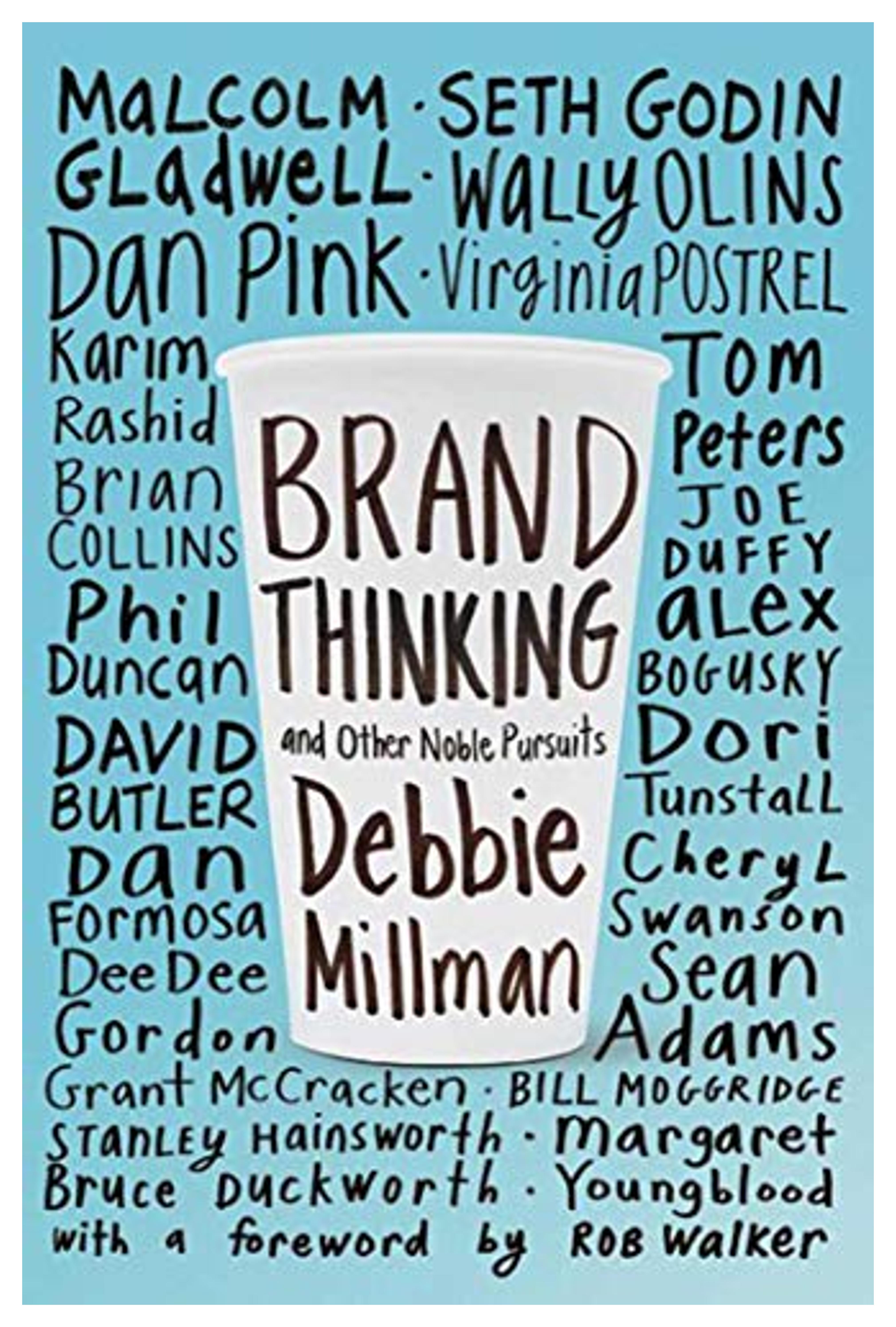 Brand Thinking and Other Noble Pursuits