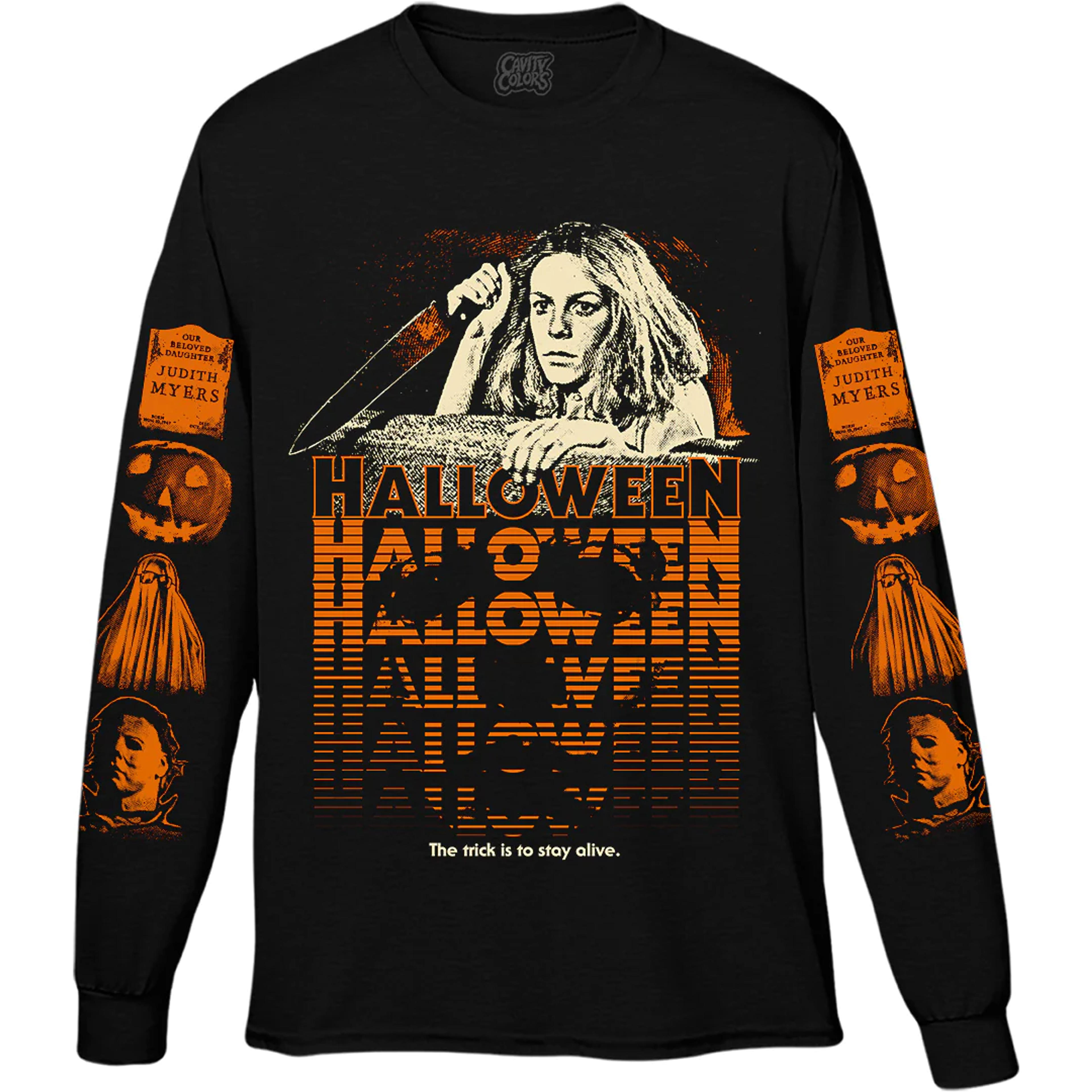 HALLOWEEN: STAY ALIVE - LONG SLEEVE SHIRT